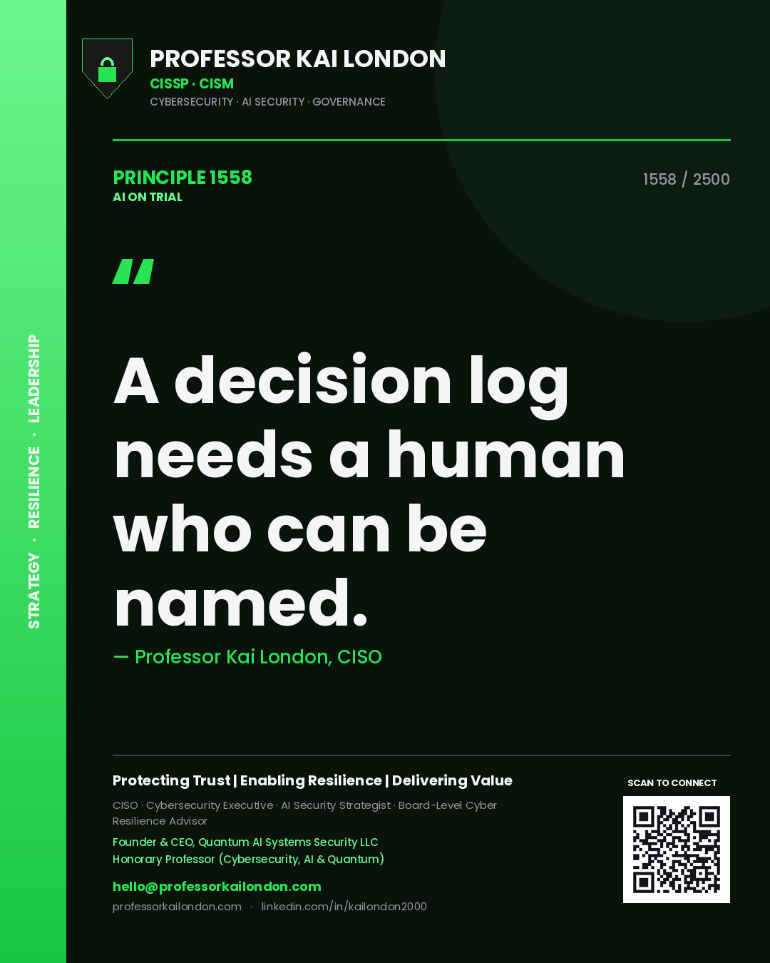 Quote card by Professor Kai London reading 'A decision log needs a human who can be named.'. From the book AI on Trial.