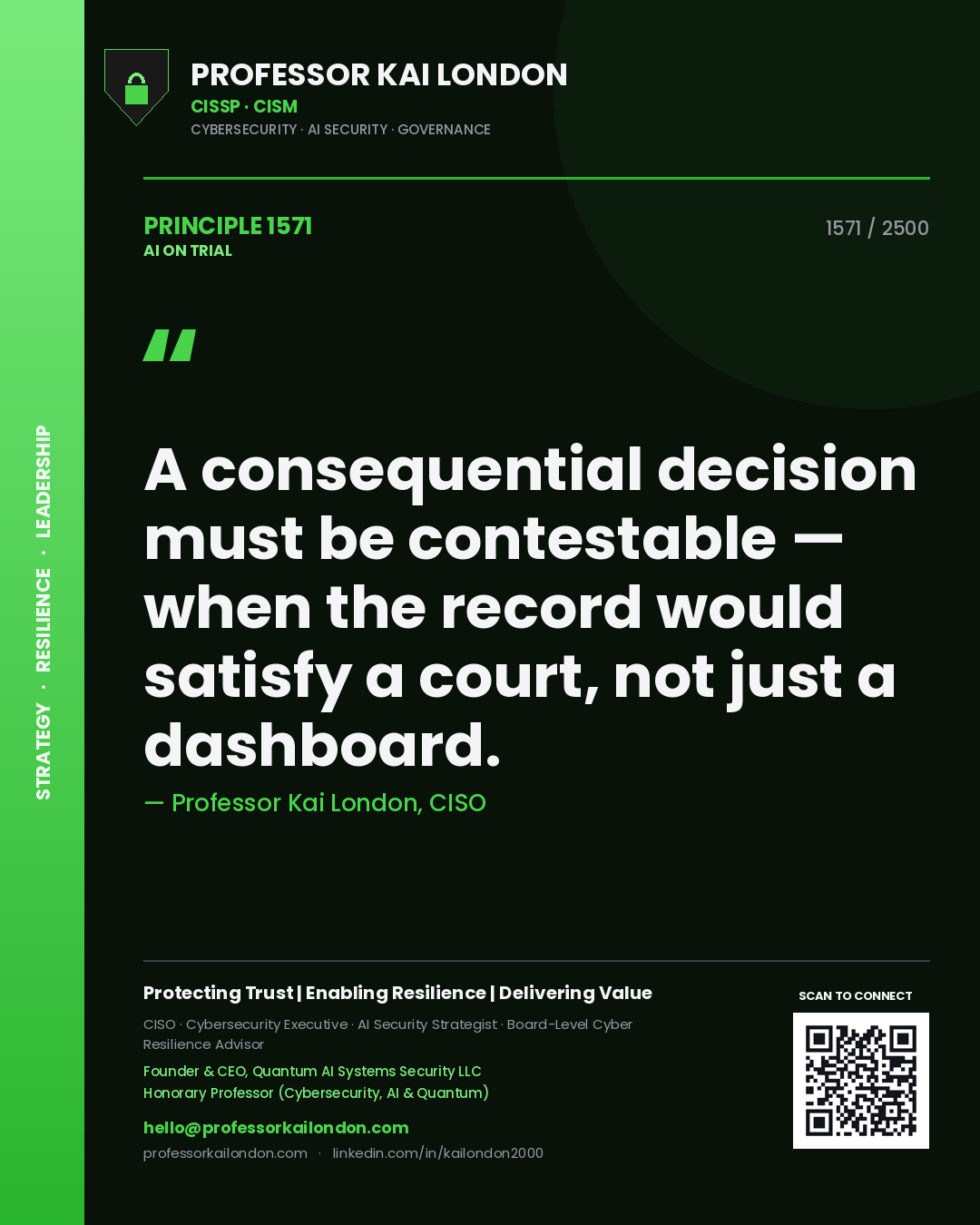 Quote card by Professor Kai London reading 'A consequential decision must be contestable — when the record would satisfy a court, not just a dashboard.'. From the book AI on Trial.
