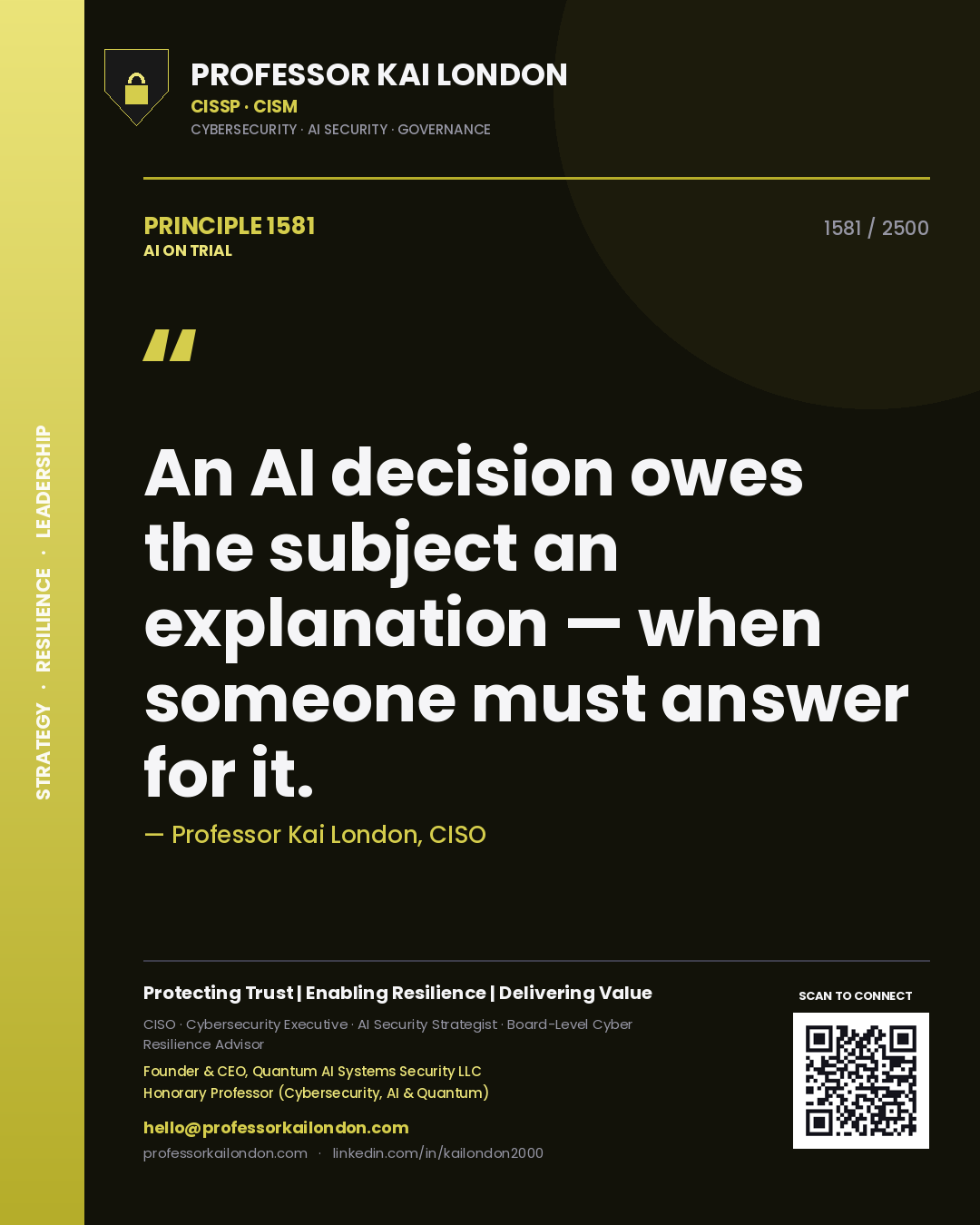 Quote card by Professor Kai London reading 'An AI decision owes the subject an explanation — when someone must answer for it.'. From the book AI on Trial.