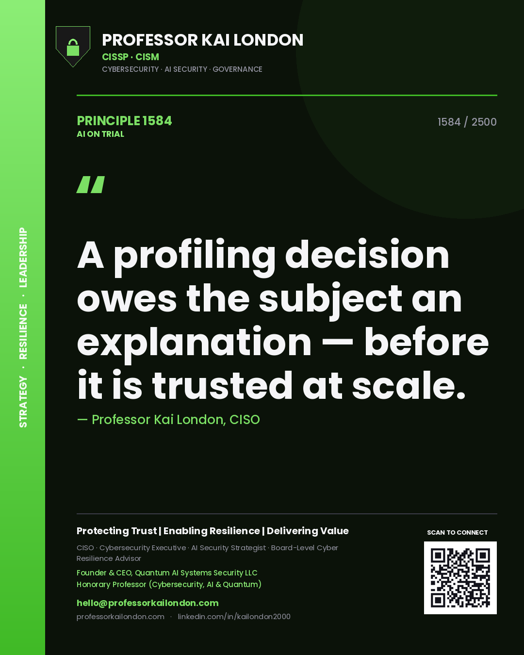 Quote card by Professor Kai London reading 'A profiling decision owes the subject an explanation — before it is trusted at scale.'. From the book AI on Trial.