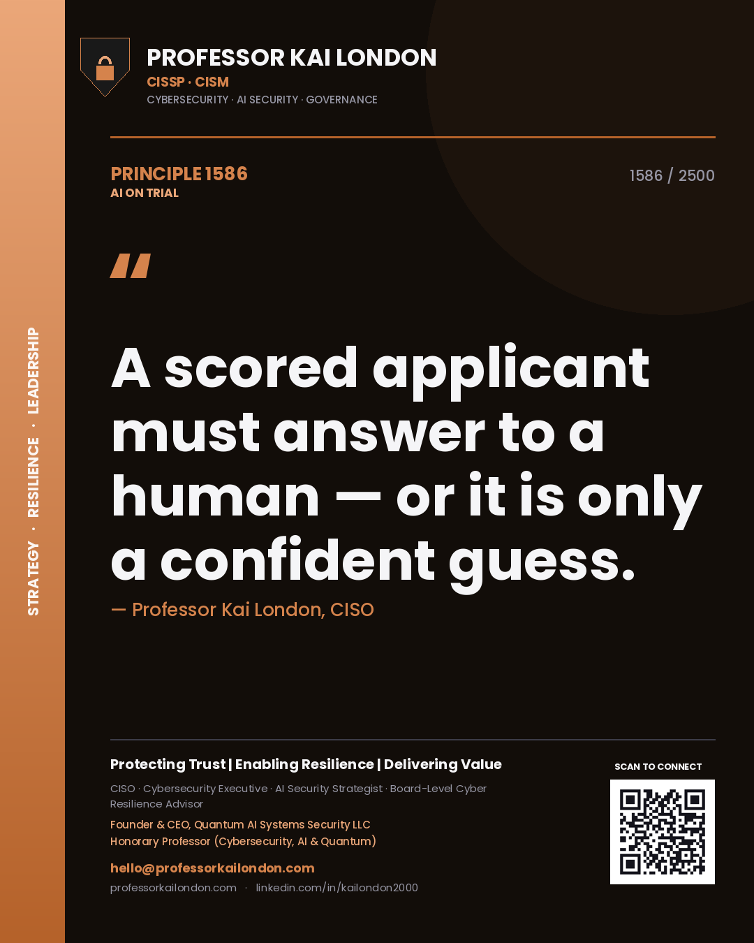 Quote card by Professor Kai London reading 'A scored applicant must answer to a human — or it is only a confident guess.'. From the book AI on Trial.