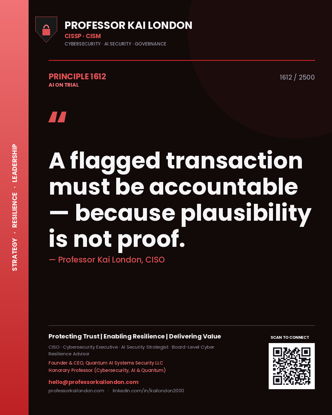 Quote card by Professor Kai London reading 'A flagged transaction must be accountable — because plausibility is not proof.'. From the book AI on Trial.