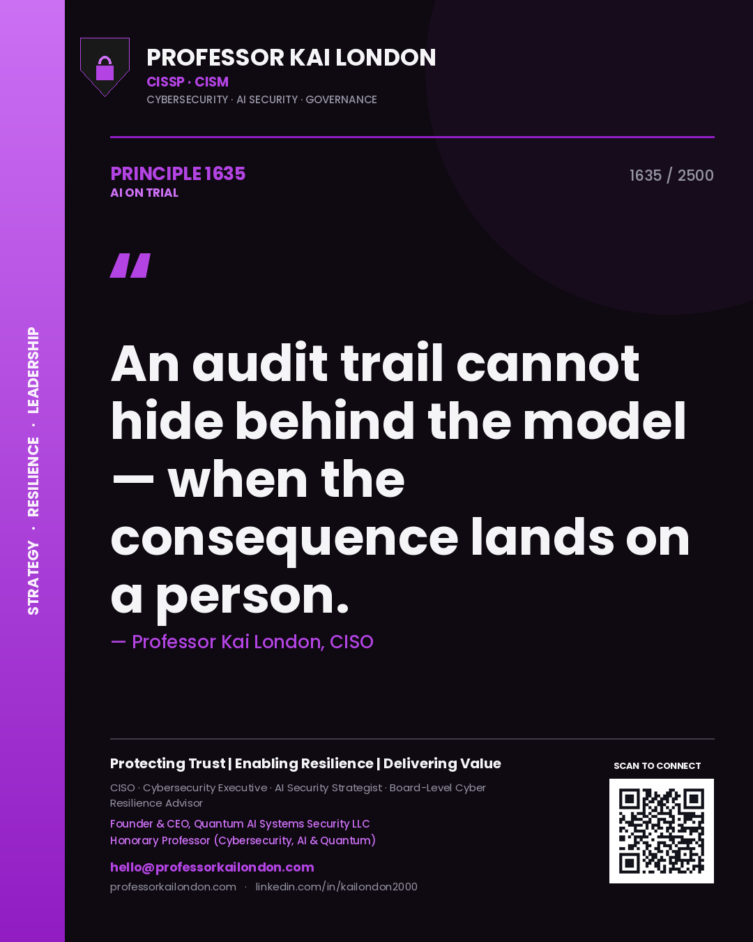 Quote card by Professor Kai London reading 'An audit trail cannot hide behind the model — when the consequence lands on a person.'. From the book AI on Trial.