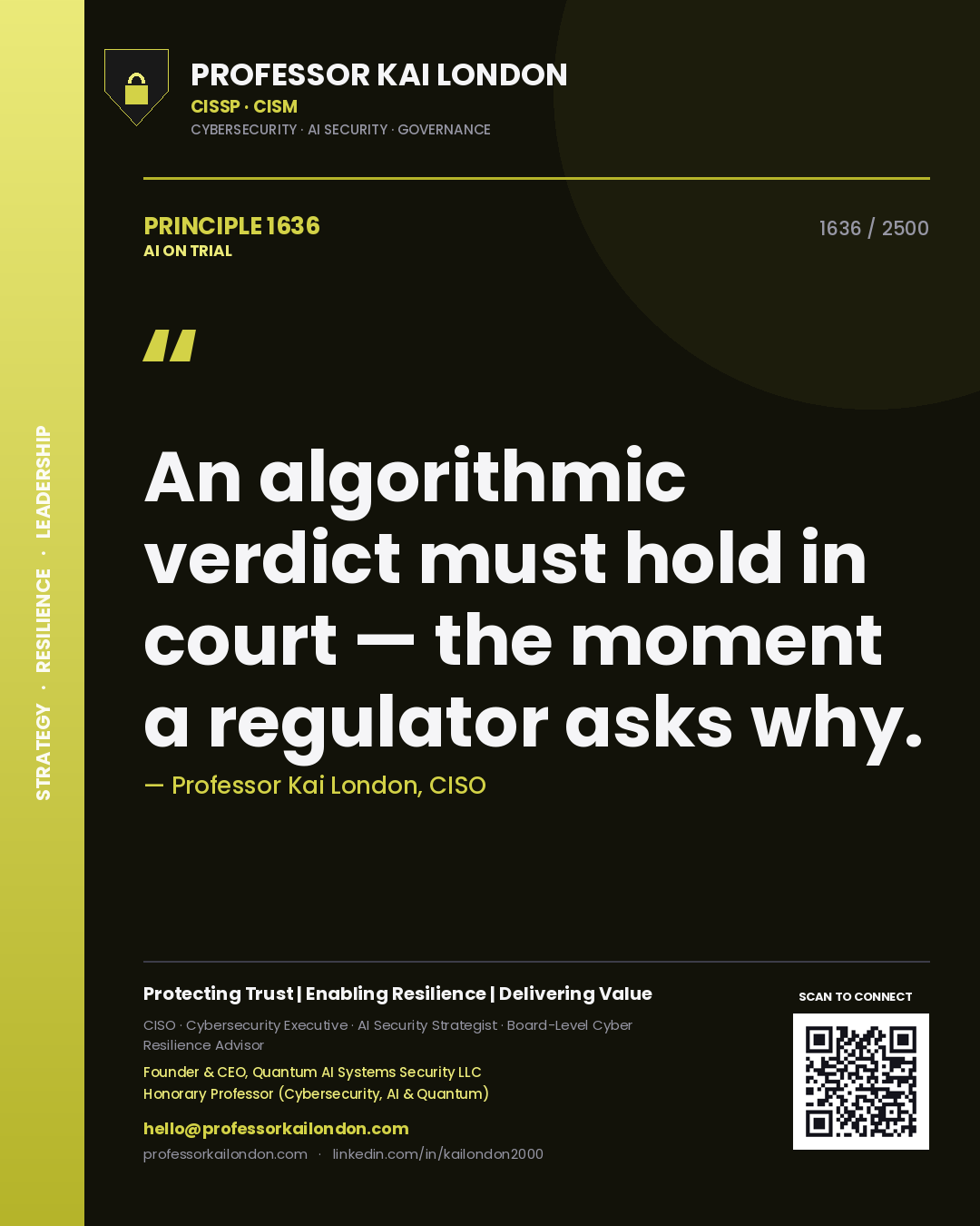 Quote card by Professor Kai London reading 'An algorithmic verdict must hold in court — the moment a regulator asks why.'. From the book AI on Trial.