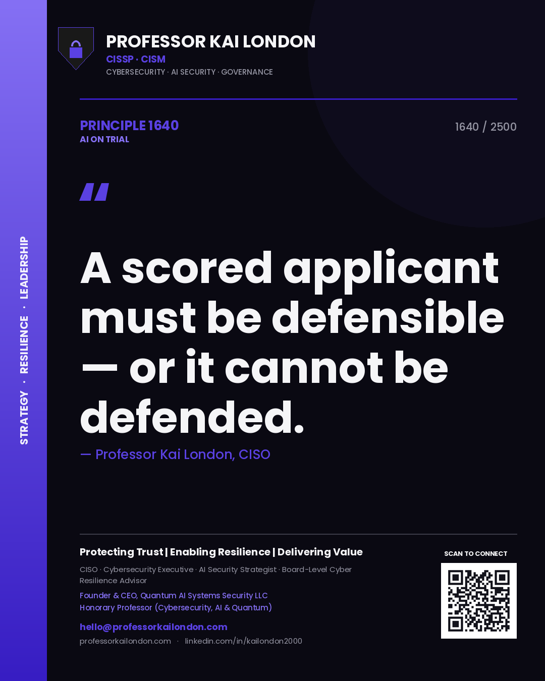 Quote card by Professor Kai London reading 'A scored applicant must be defensible — or it cannot be defended.'. From the book AI on Trial.
