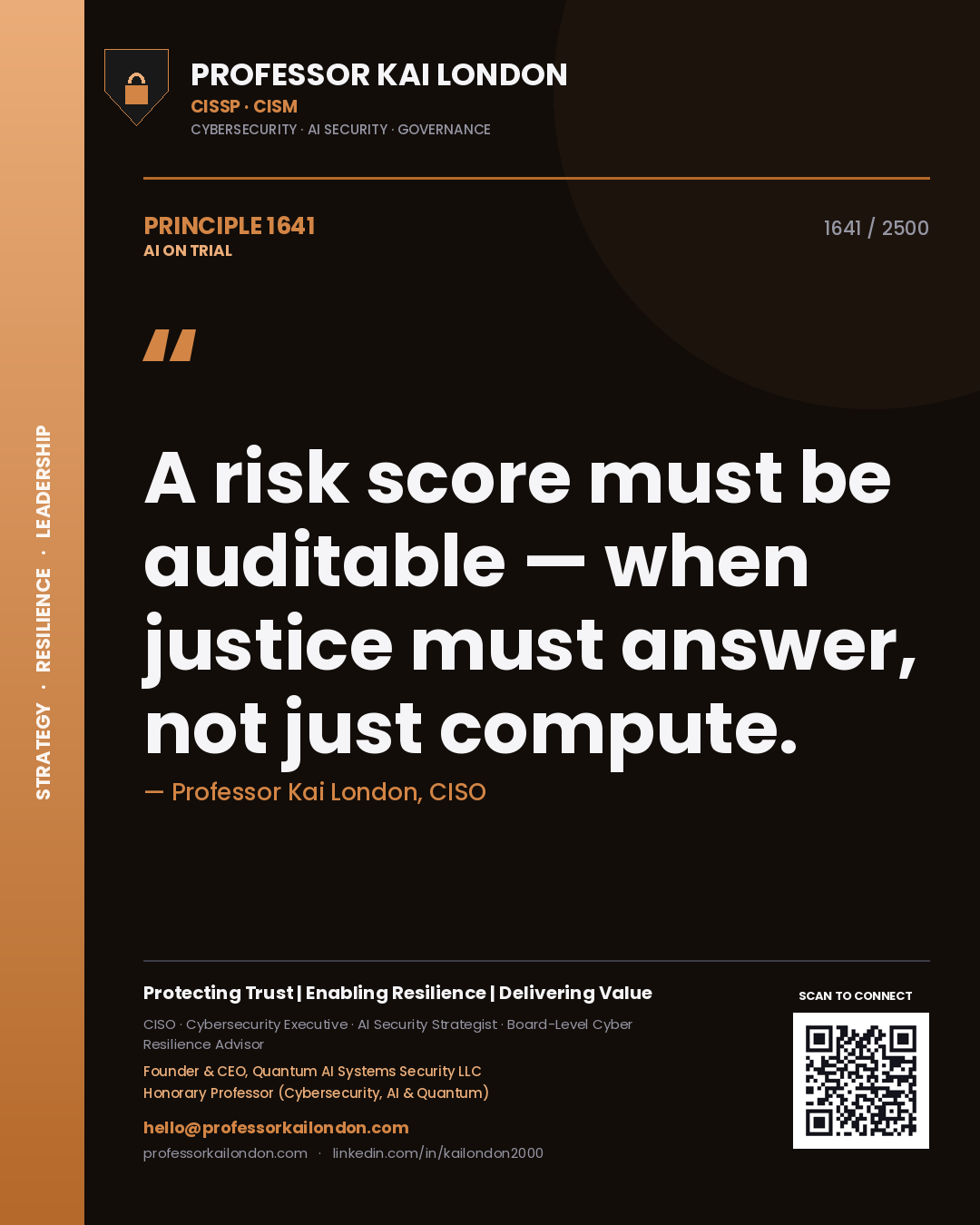 Quote card by Professor Kai London reading 'A risk score must be auditable — when justice must answer, not just compute.'. From the book AI on Trial.
