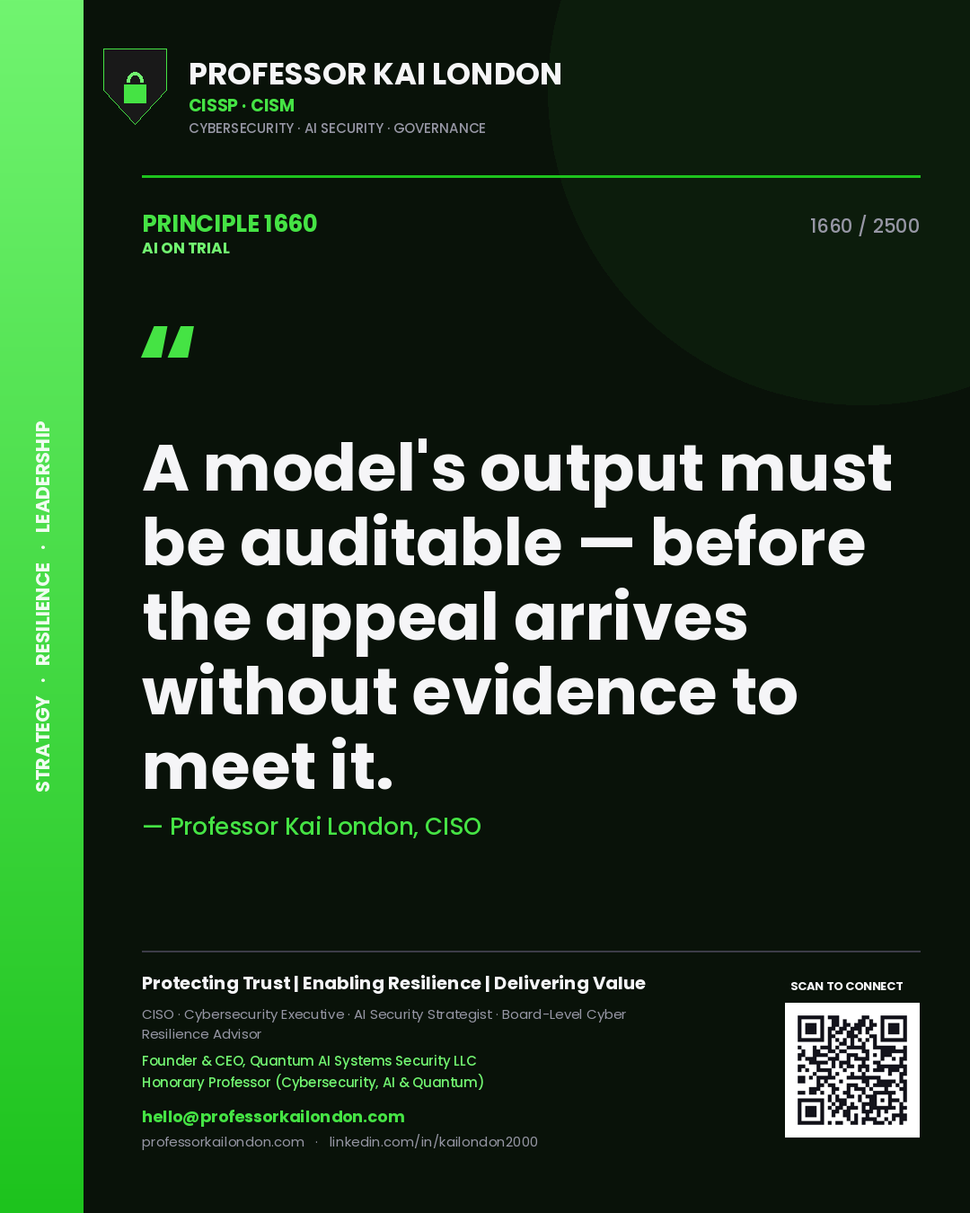 Quote card by Professor Kai London reading 'A model's output must be auditable — before the appeal arrives without evidence to meet it.'. From the book AI on Trial.