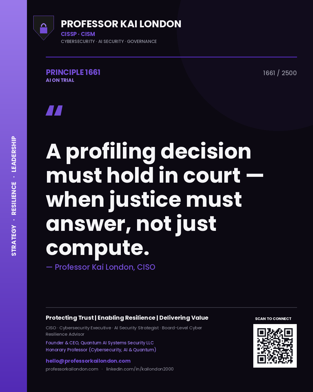 Quote card by Professor Kai London reading 'A profiling decision must hold in court — when justice must answer, not just compute.'. From the book AI on Trial.