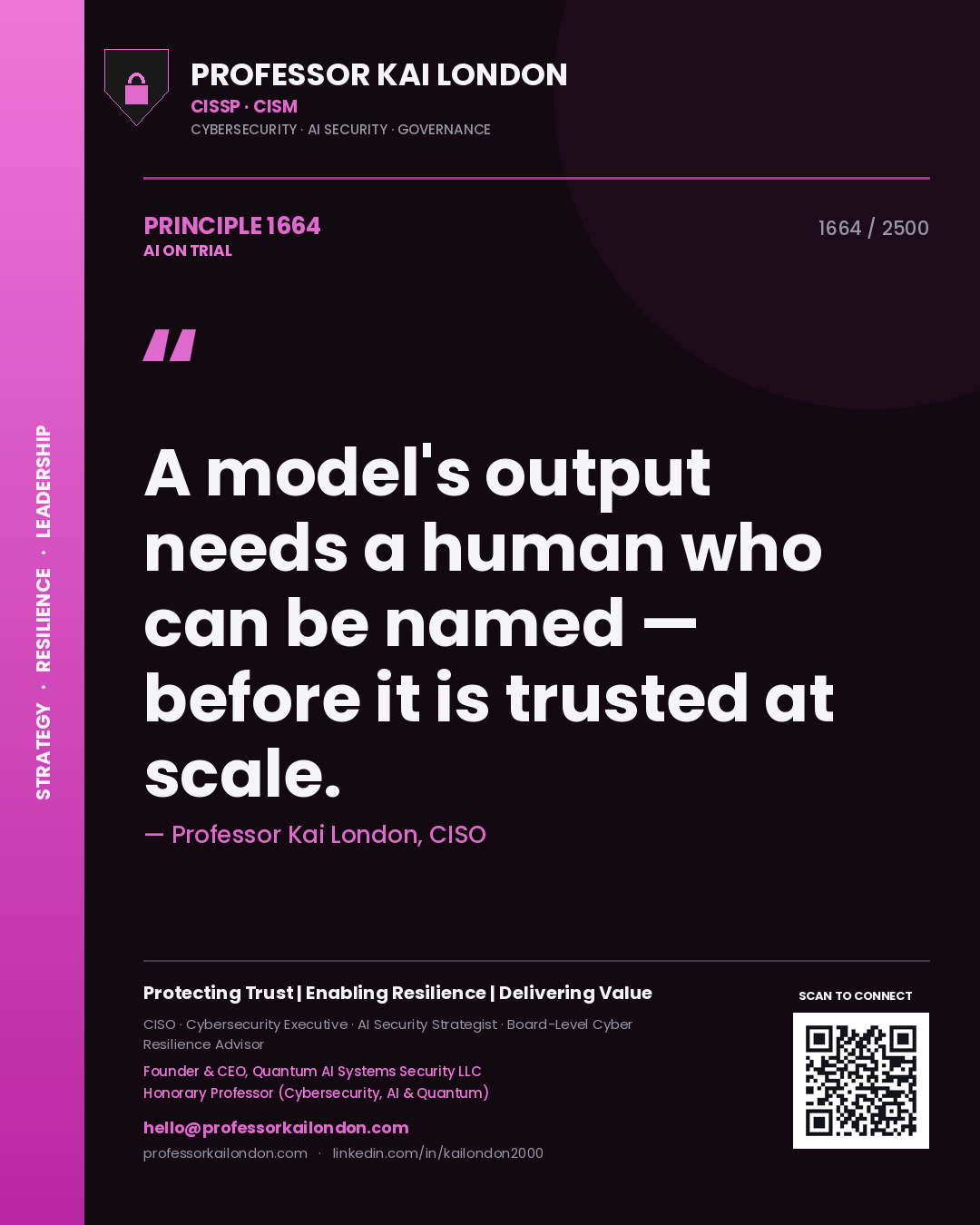 Quote card by Professor Kai London reading 'A model's output needs a human who can be named — before it is trusted at scale.'. From the book AI on Trial.