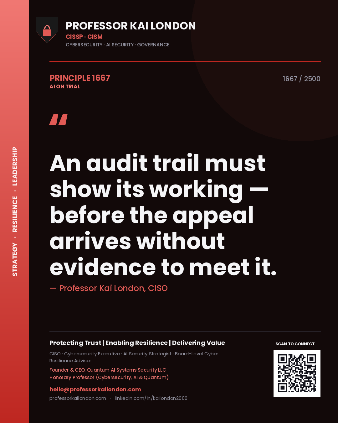 Quote card by Professor Kai London reading 'An audit trail must show its working — before the appeal arrives without evidence to meet it.'. From the book AI on Trial.