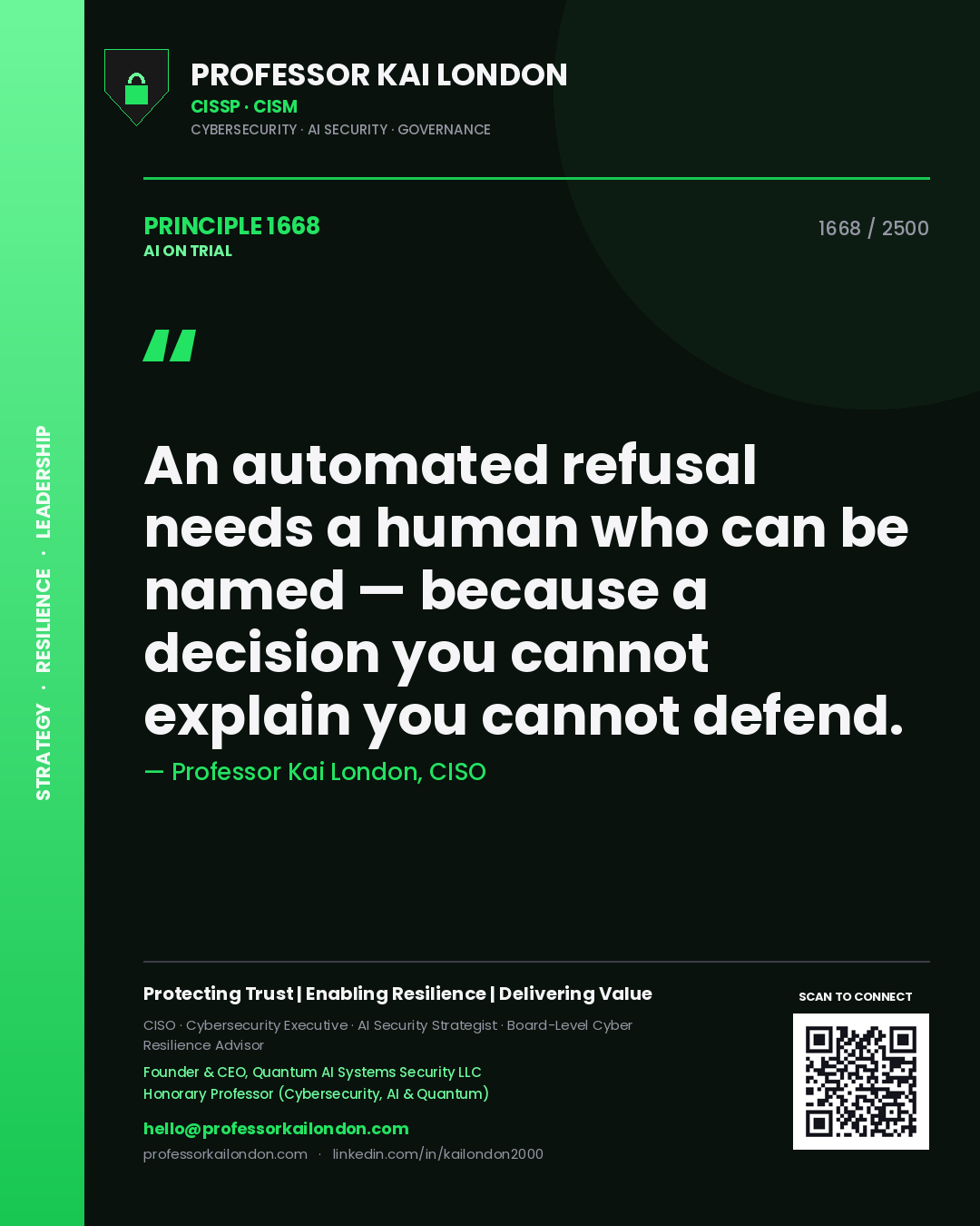 Quote card by Professor Kai London reading 'An automated refusal needs a human who can be named — because a decision you cannot explain you cannot defend.'. From the book AI on Trial.