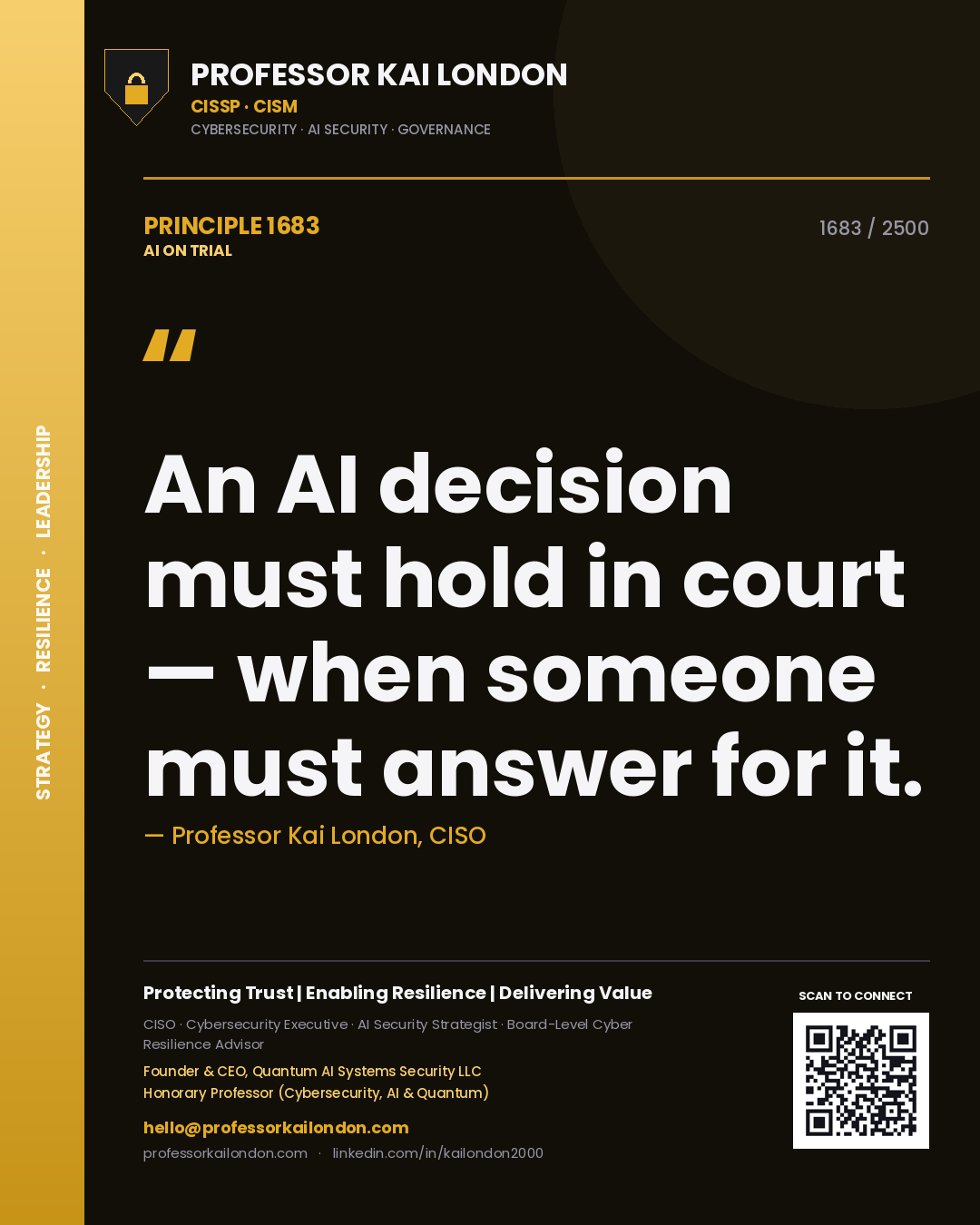 Quote card by Professor Kai London reading 'An AI decision must hold in court — when someone must answer for it.'. From the book AI on Trial.
