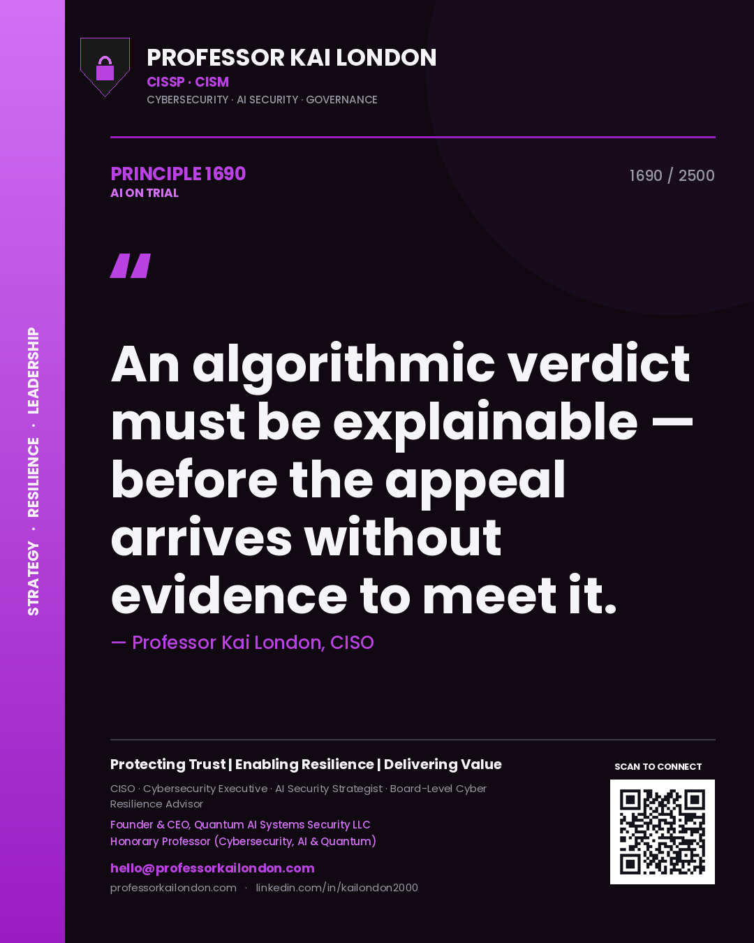 Quote card by Professor Kai London reading 'An algorithmic verdict must be explainable — before the appeal arrives without evidence to meet it.'. From the book AI on Trial.