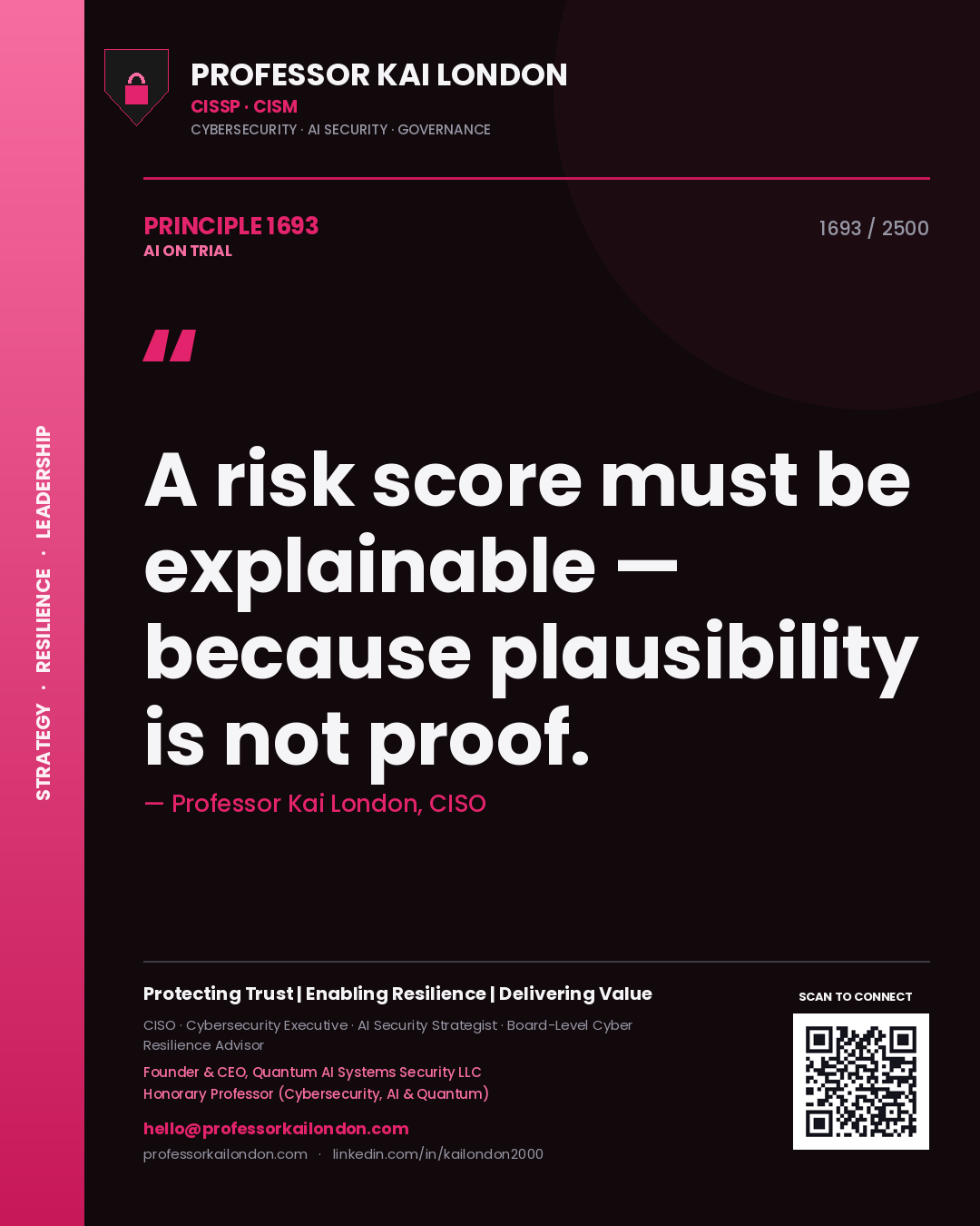Quote card by Professor Kai London reading 'A risk score must be explainable — because plausibility is not proof.'. From the book AI on Trial.