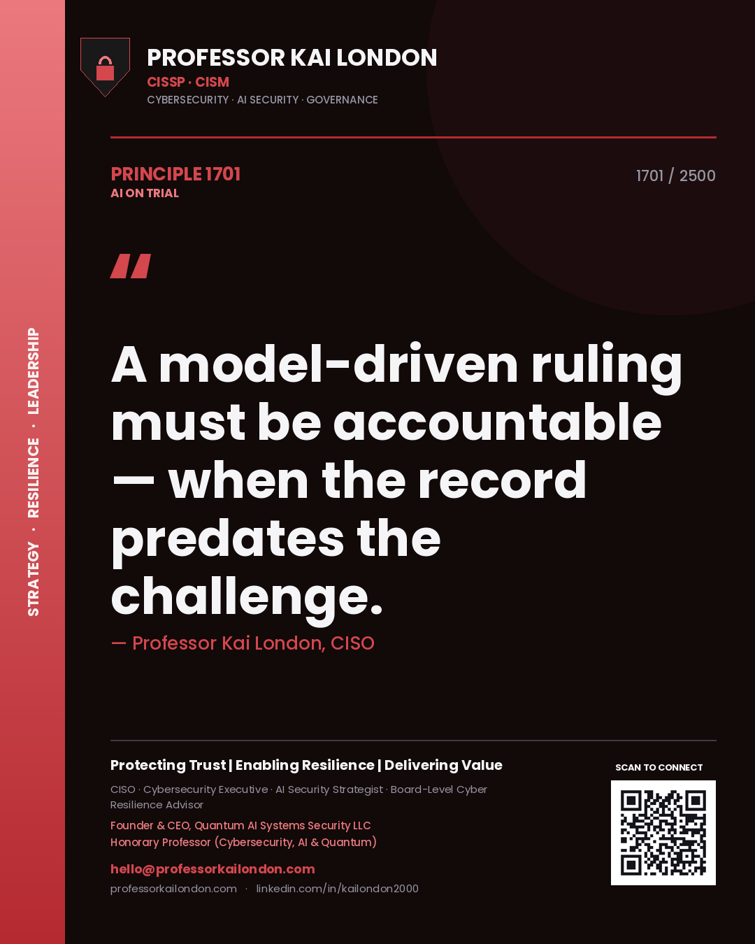 Quote card by Professor Kai London reading 'A model-driven ruling must be accountable — when the record predates the challenge.'. From the book AI on Trial.