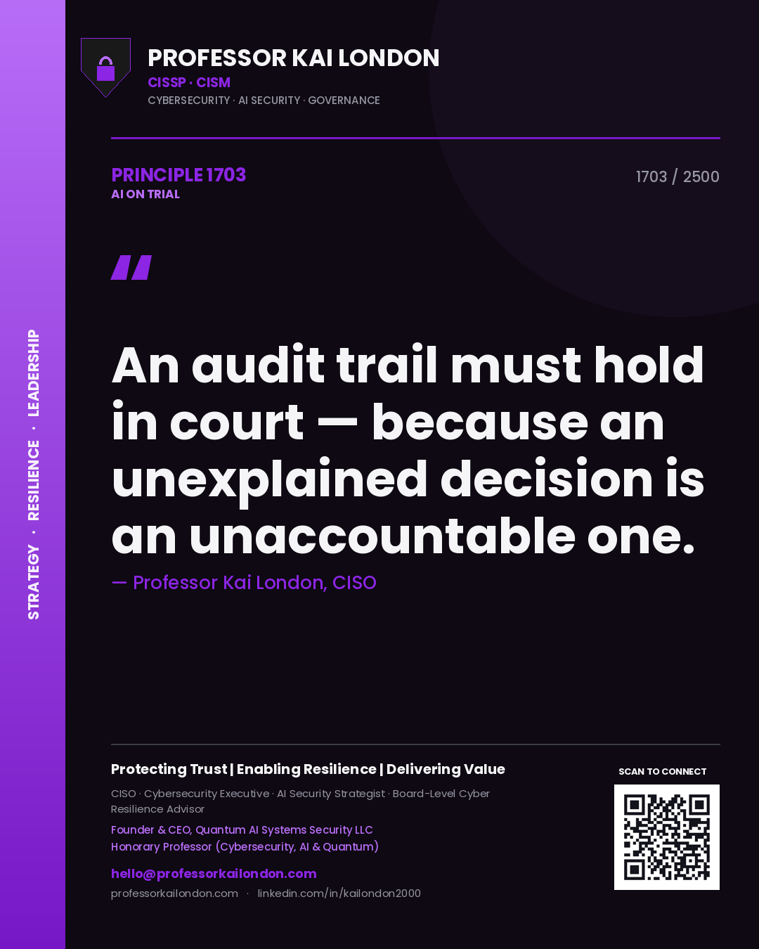 Quote card by Professor Kai London reading 'An audit trail must hold in court — because an unexplained decision is an unaccountable one.'. From the book AI on Trial.