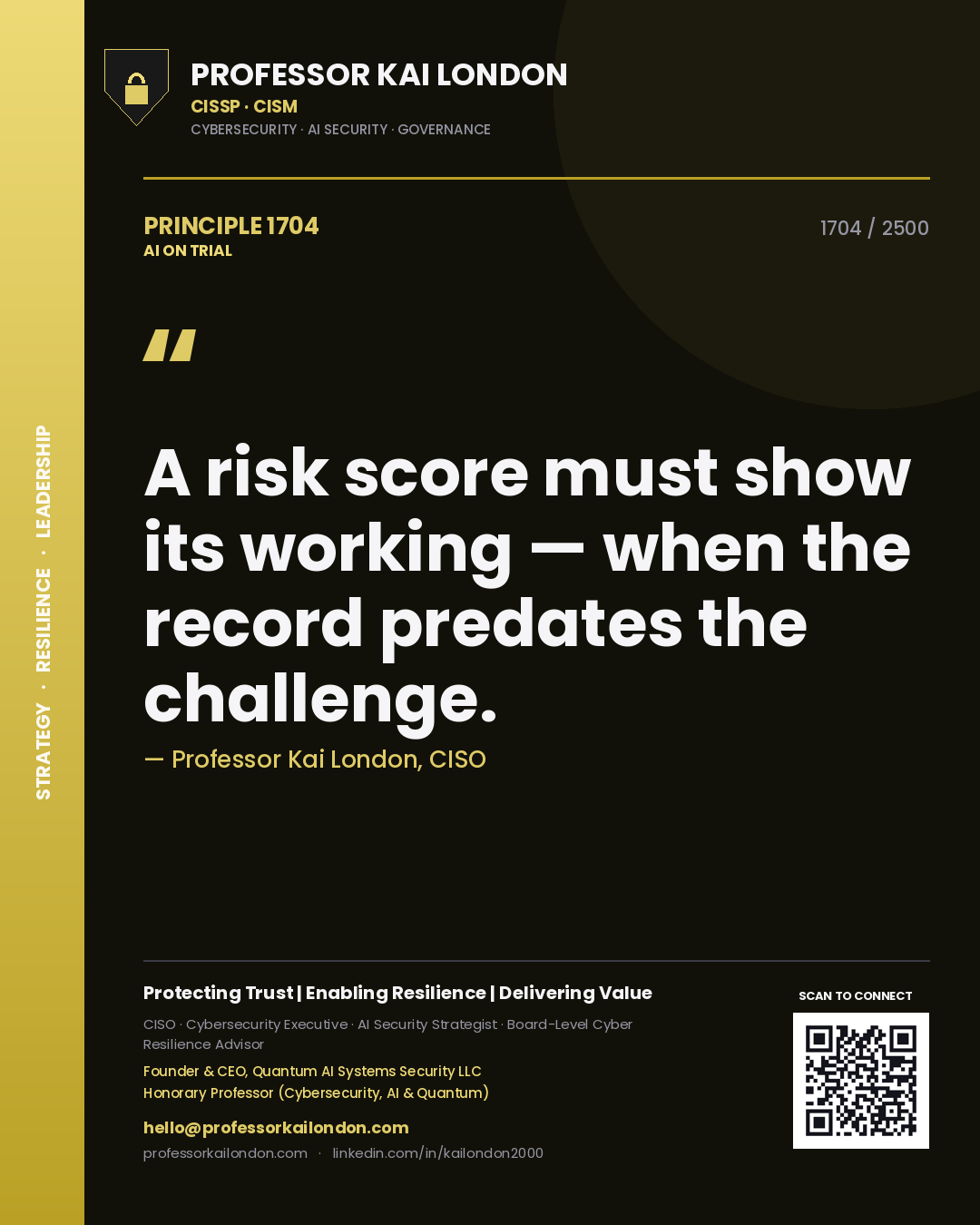 Quote card by Professor Kai London reading 'A risk score must show its working — when the record predates the challenge.'. From the book AI on Trial.