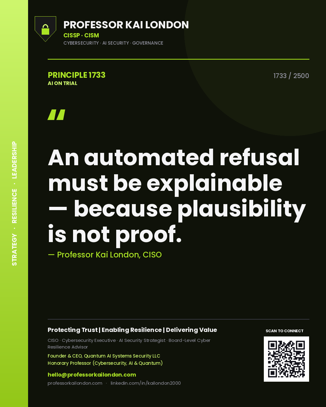 Quote card by Professor Kai London reading 'An automated refusal must be explainable — because plausibility is not proof.'. From the book AI on Trial.