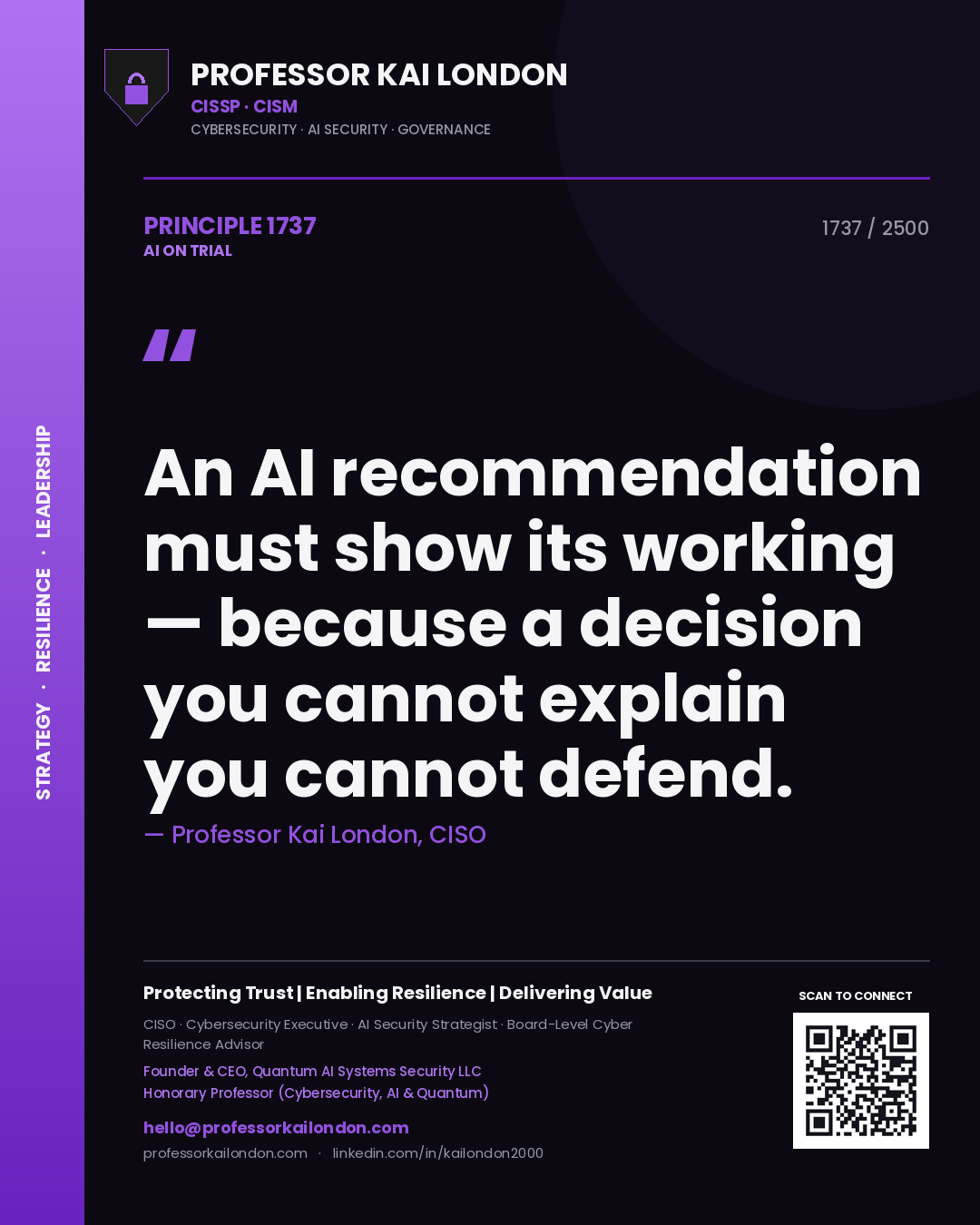 Quote card by Professor Kai London reading 'An AI recommendation must show its working — because a decision you cannot explain you cannot defend.'. From the book AI on Trial.