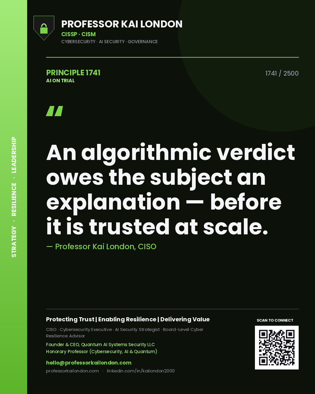 Quote card by Professor Kai London reading 'An algorithmic verdict owes the subject an explanation — before it is trusted at scale.'. From the book AI on Trial.