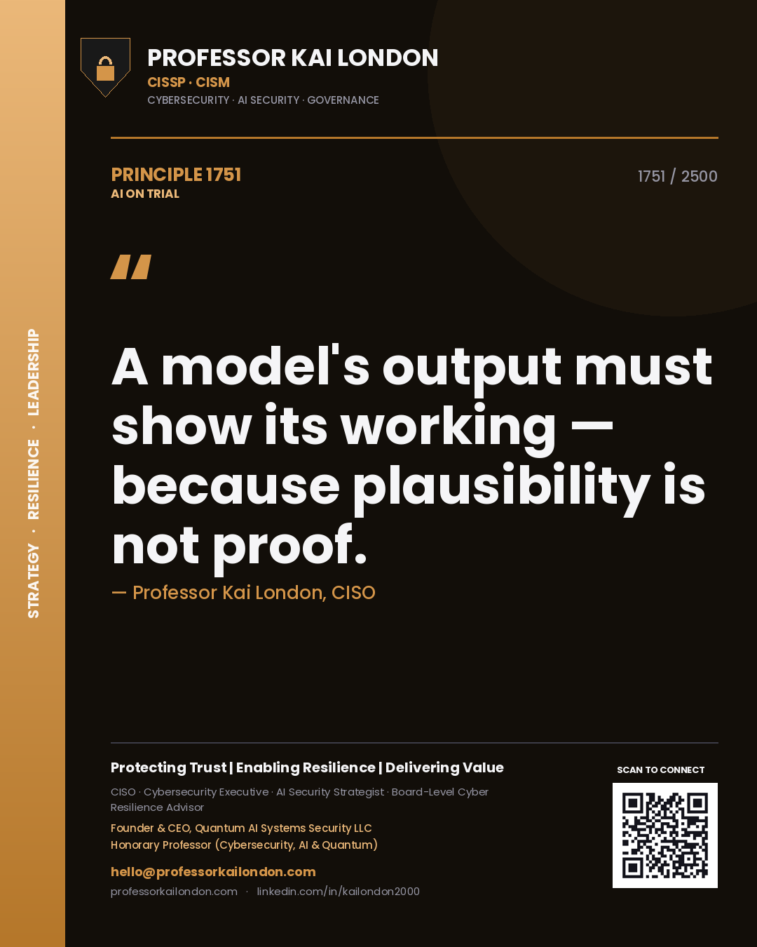Quote card by Professor Kai London reading 'A model's output must show its working — because plausibility is not proof.'. From the book AI on Trial.