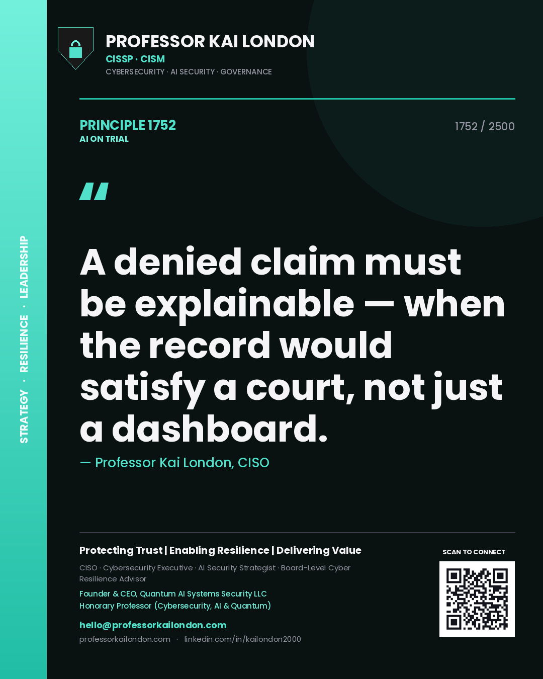 Quote card by Professor Kai London reading 'A denied claim must be explainable — when the record would satisfy a court, not just a dashboard.'. From the book AI on Trial.