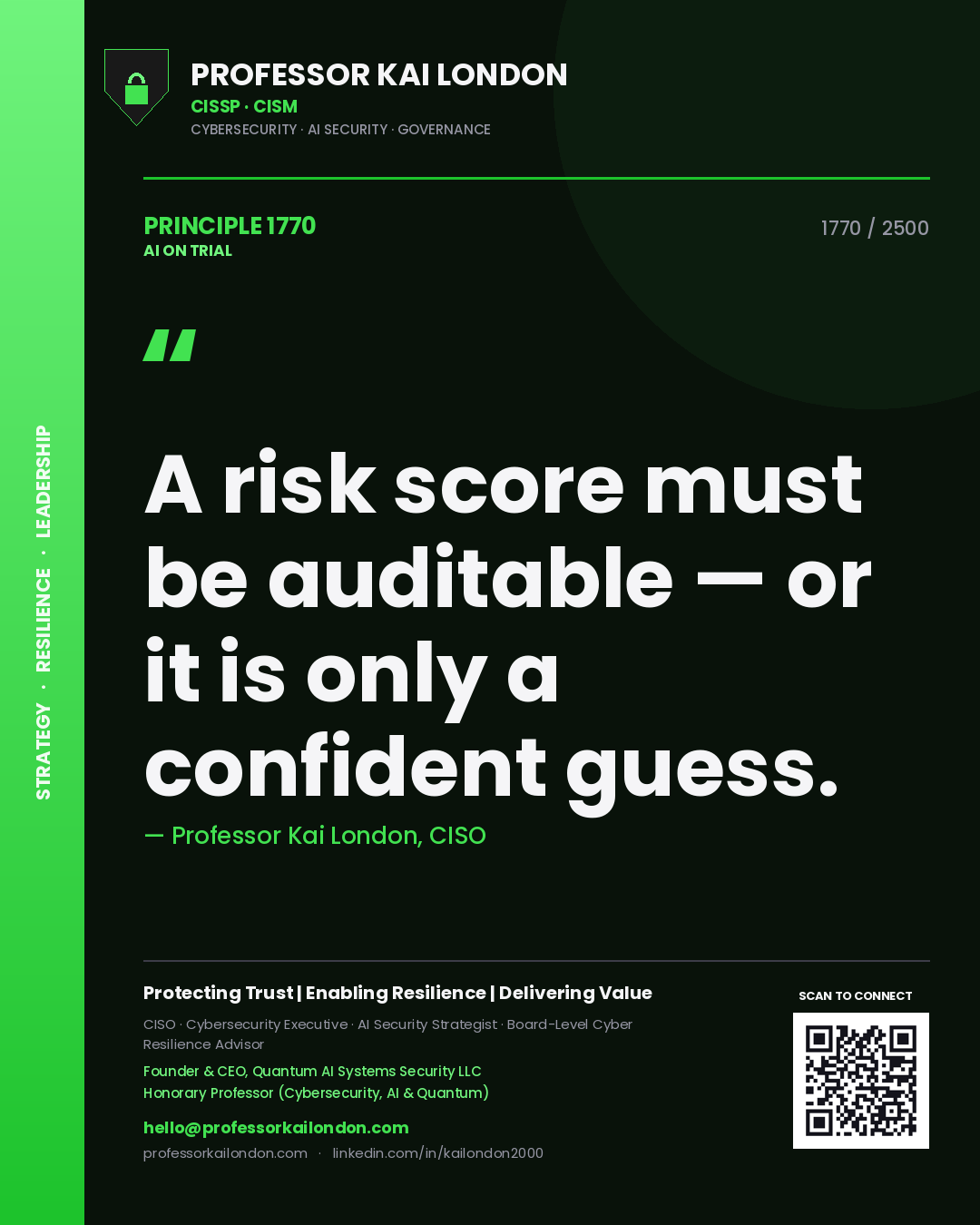 Quote card by Professor Kai London reading 'A risk score must be auditable — or it is only a confident guess.'. From the book AI on Trial.