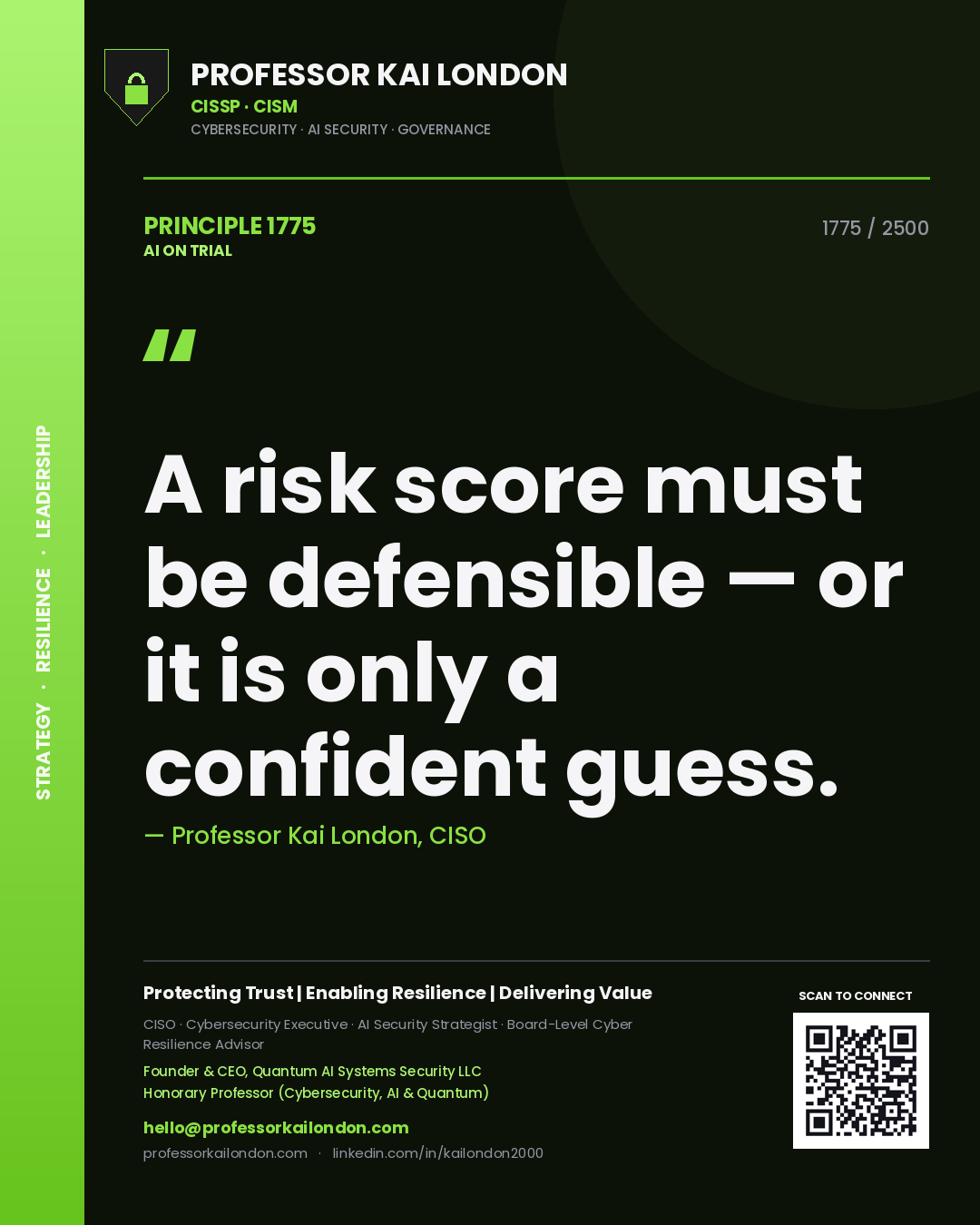 Quote card by Professor Kai London reading 'A risk score must be defensible — or it is only a confident guess.'. From the book AI on Trial.
