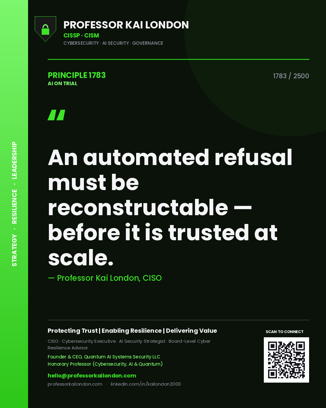 Quote card by Professor Kai London reading 'An automated refusal must be reconstructable — before it is trusted at scale.'. From the book AI on Trial.