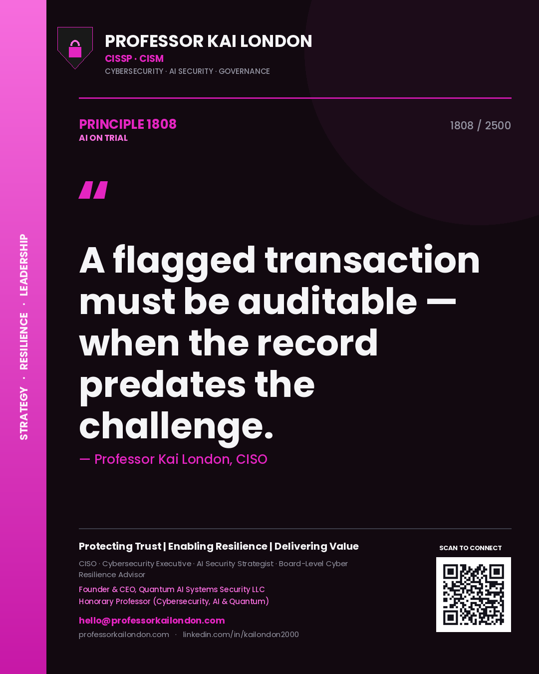 Quote card by Professor Kai London reading 'A flagged transaction must be auditable — when the record predates the challenge.'. From the book AI on Trial.
