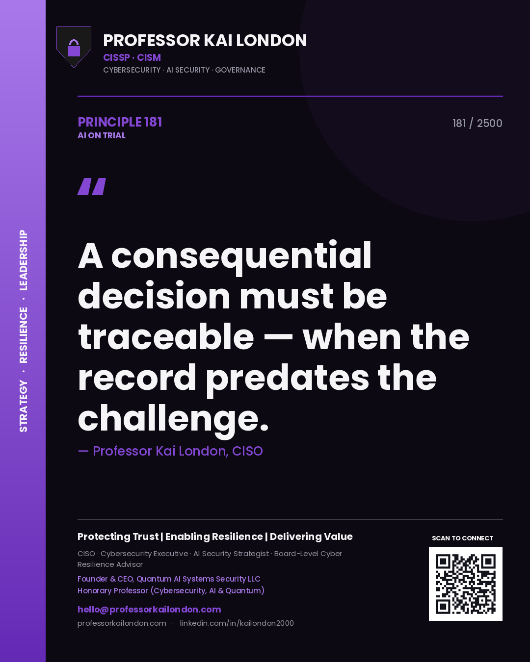 Quote card by Professor Kai London reading 'A consequential decision must be traceable — when the record predates the challenge.'. From the book AI on Trial.