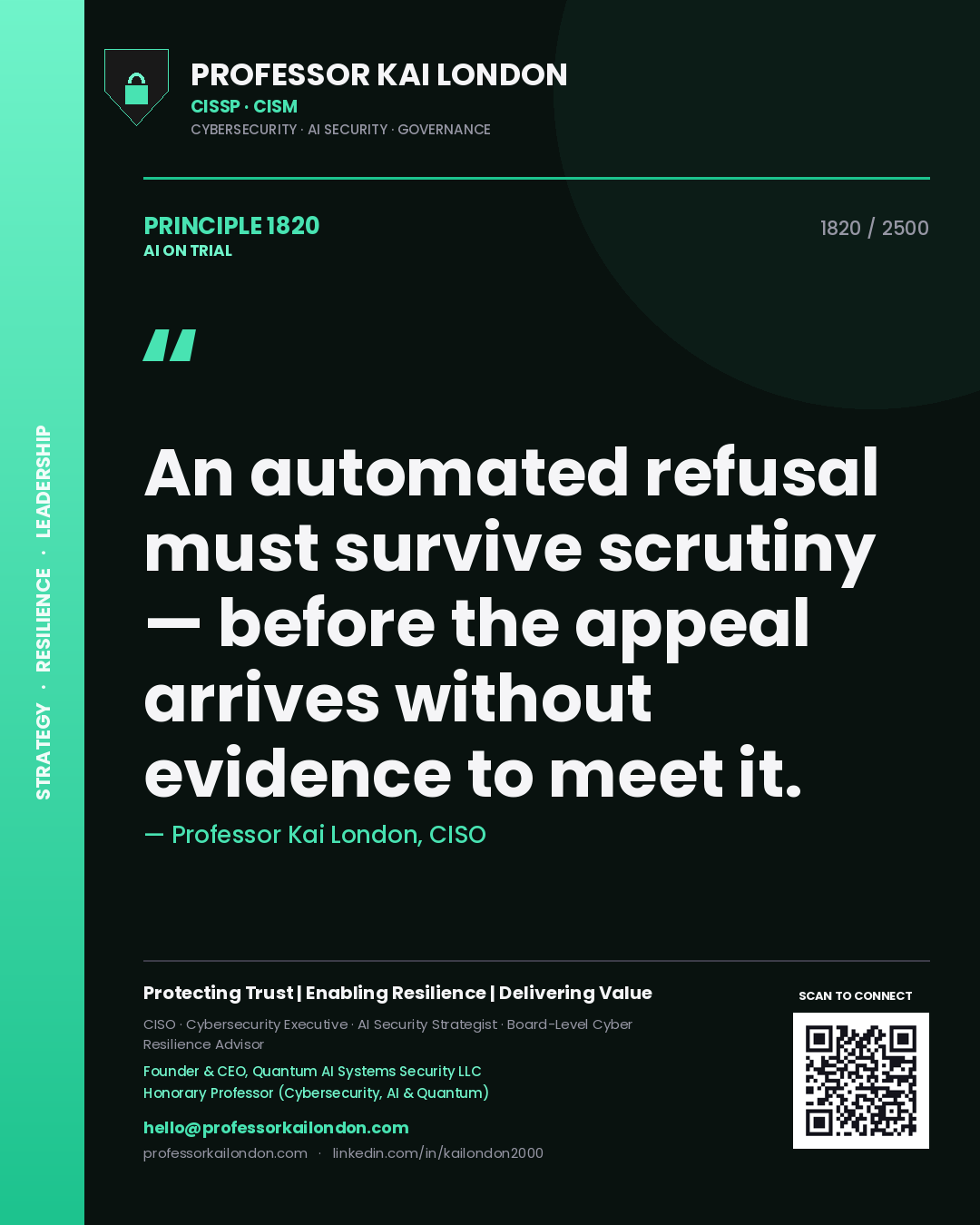 Quote card by Professor Kai London reading 'An automated refusal must survive scrutiny — before the appeal arrives without evidence to meet it.'. From the book AI on Trial.