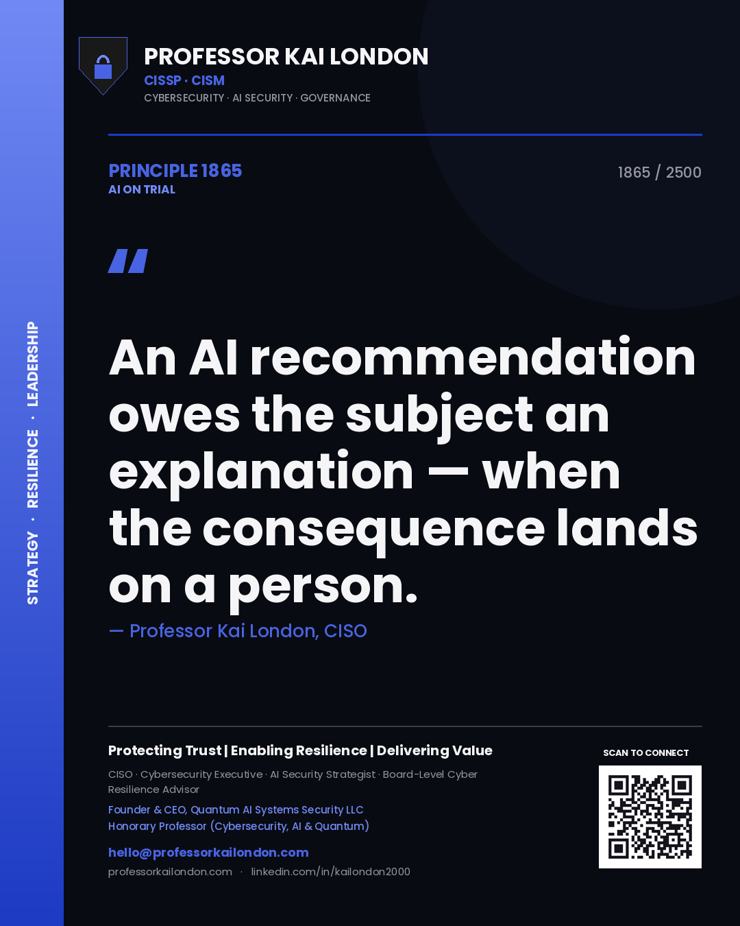 Quote card by Professor Kai London reading 'An AI recommendation owes the subject an explanation — when the consequence lands on a person.'. From the book AI on Trial.
