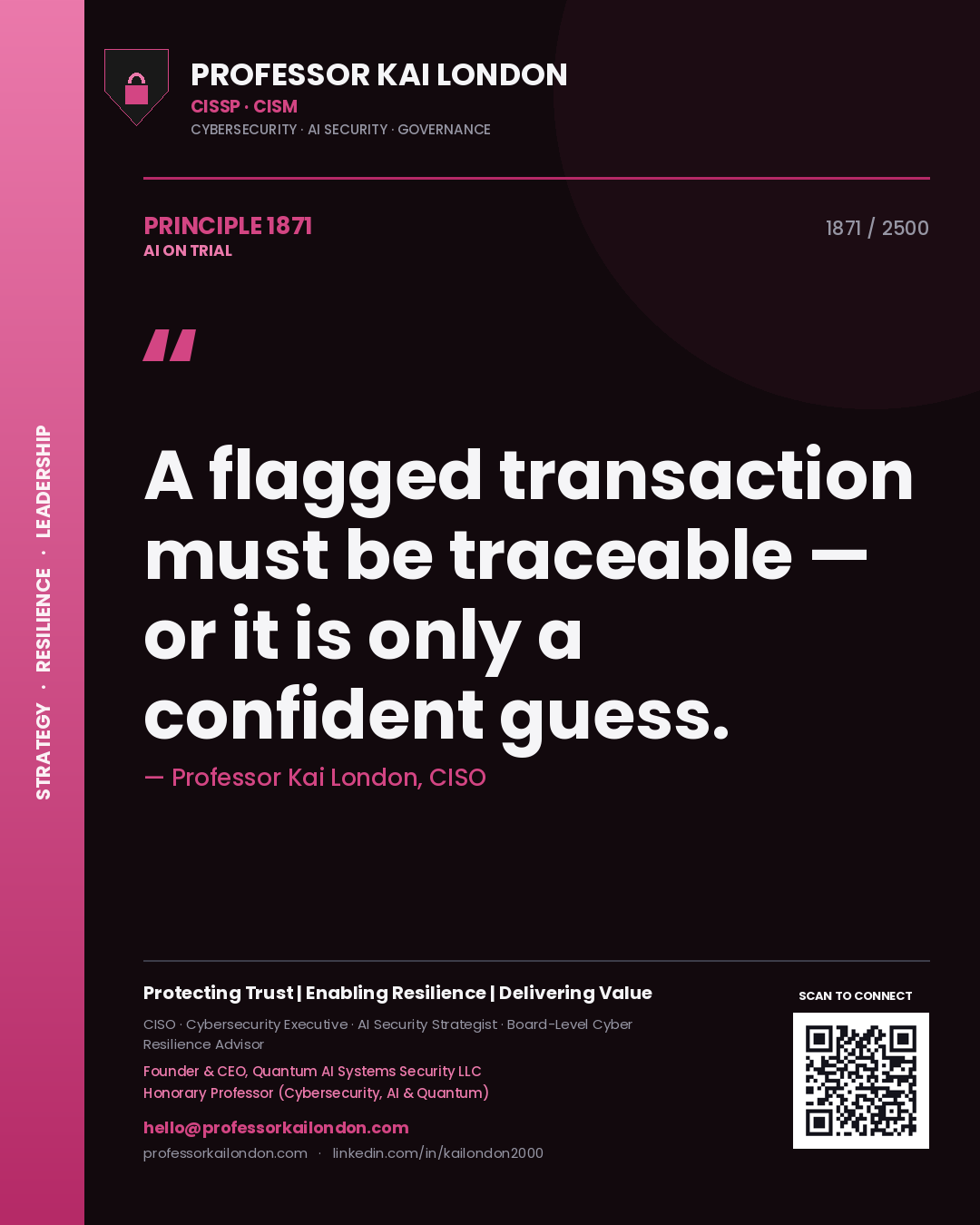 Quote card by Professor Kai London reading 'A flagged transaction must be traceable — or it is only a confident guess.'. From the book AI on Trial.