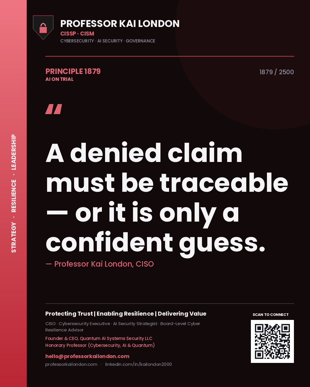 Quote card by Professor Kai London reading 'A denied claim must be traceable — or it is only a confident guess.'. From the book AI on Trial.