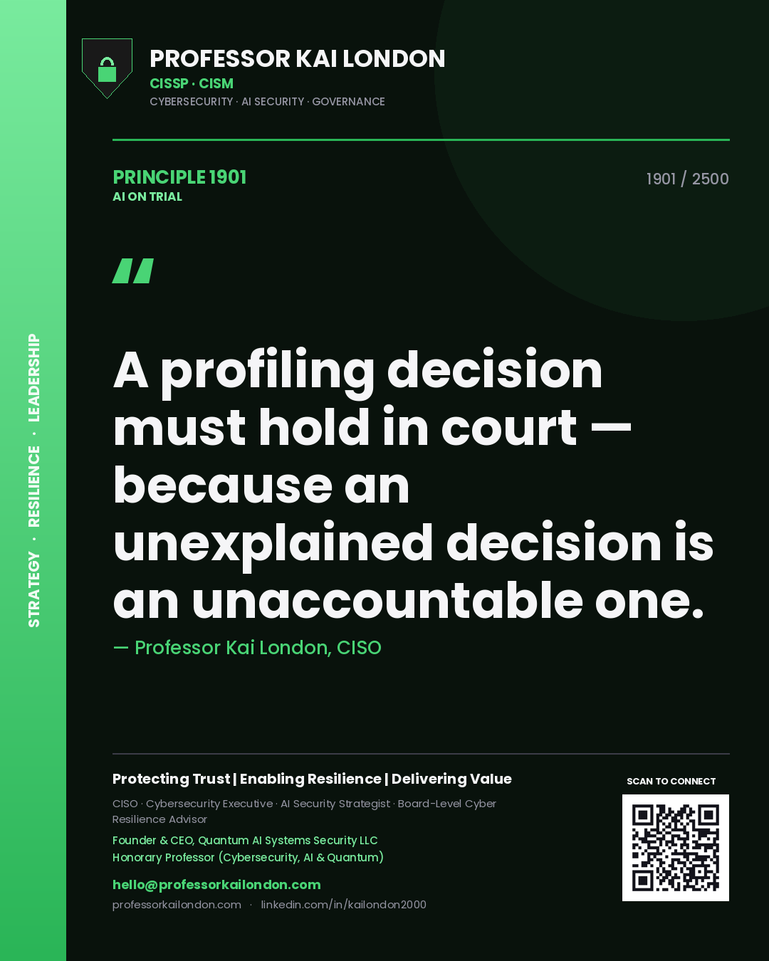 Quote card by Professor Kai London reading 'A profiling decision must hold in court — because an unexplained decision is an unaccountable one.'. From the book AI on Trial.