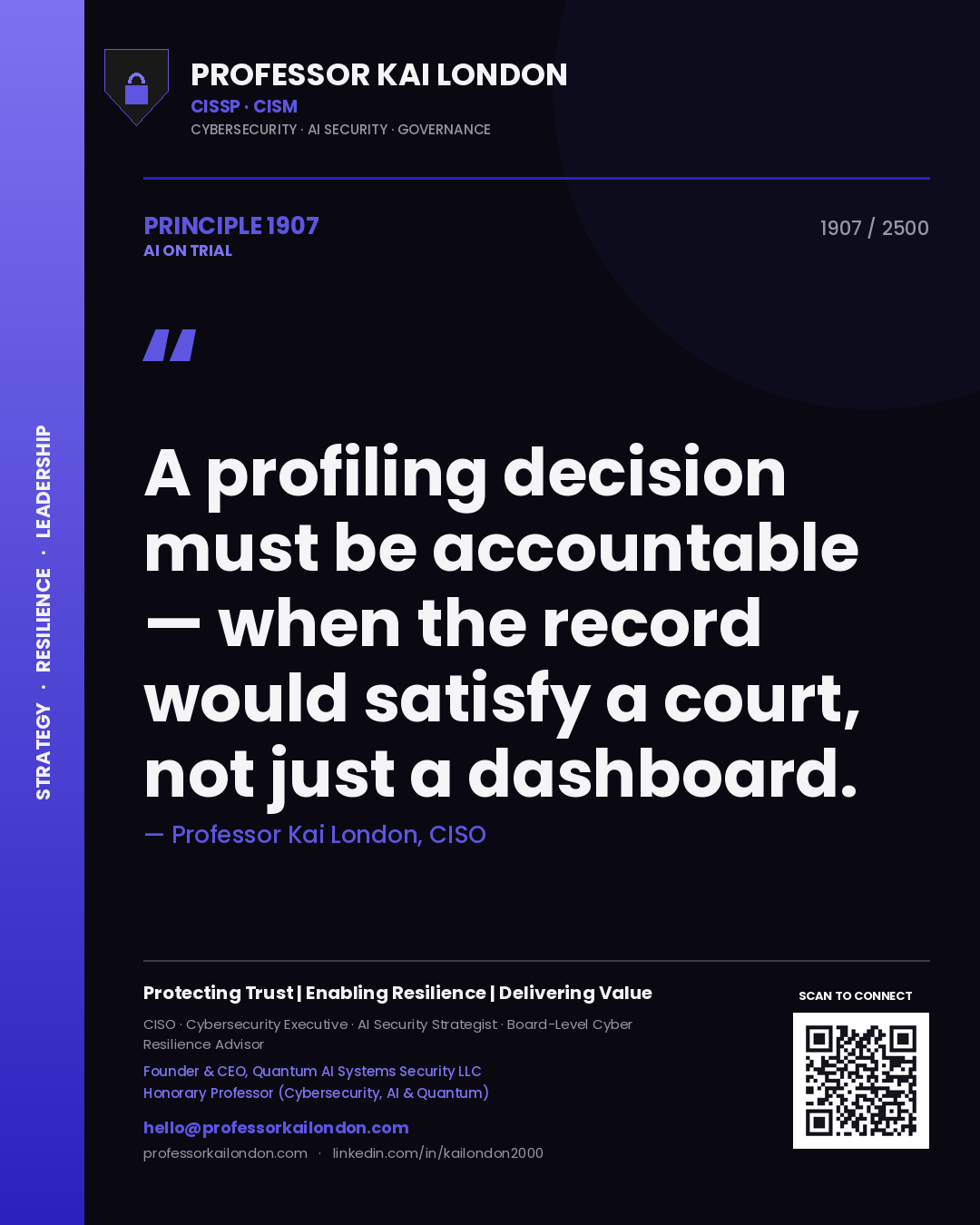 Quote card by Professor Kai London reading 'A profiling decision must be accountable — when the record would satisfy a court, not just a dashboard.'. From the book AI on Trial.