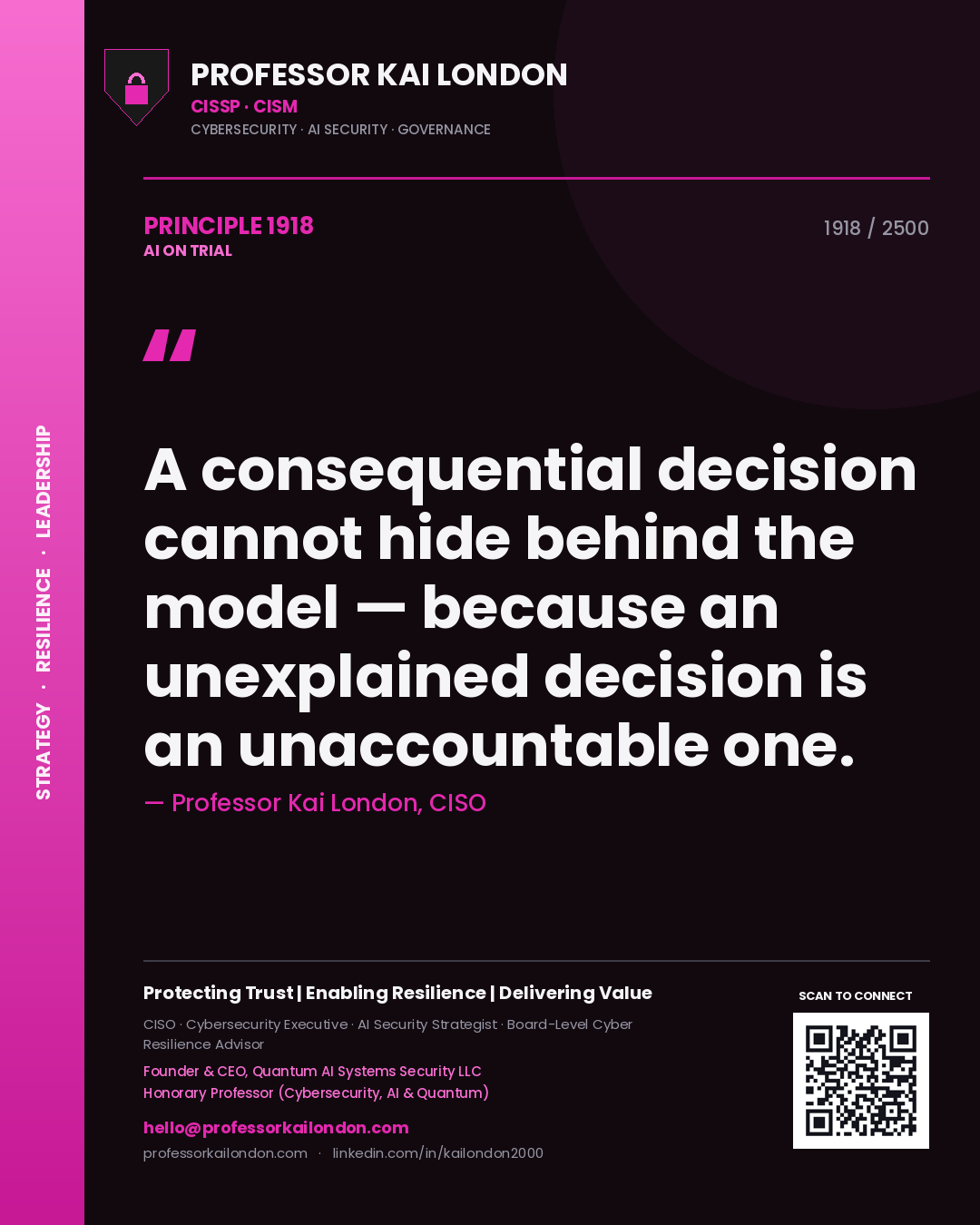 Quote card by Professor Kai London reading 'A consequential decision cannot hide behind the model — because an unexplained decision is an unaccountable one.'. From the book AI on Trial.