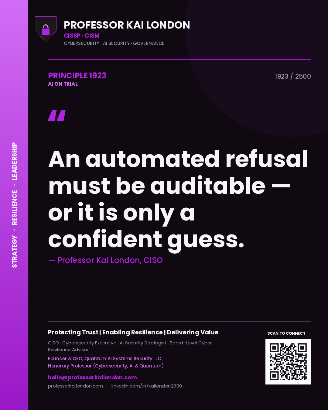 Quote card by Professor Kai London reading 'An automated refusal must be auditable — or it is only a confident guess.'. From the book AI on Trial.