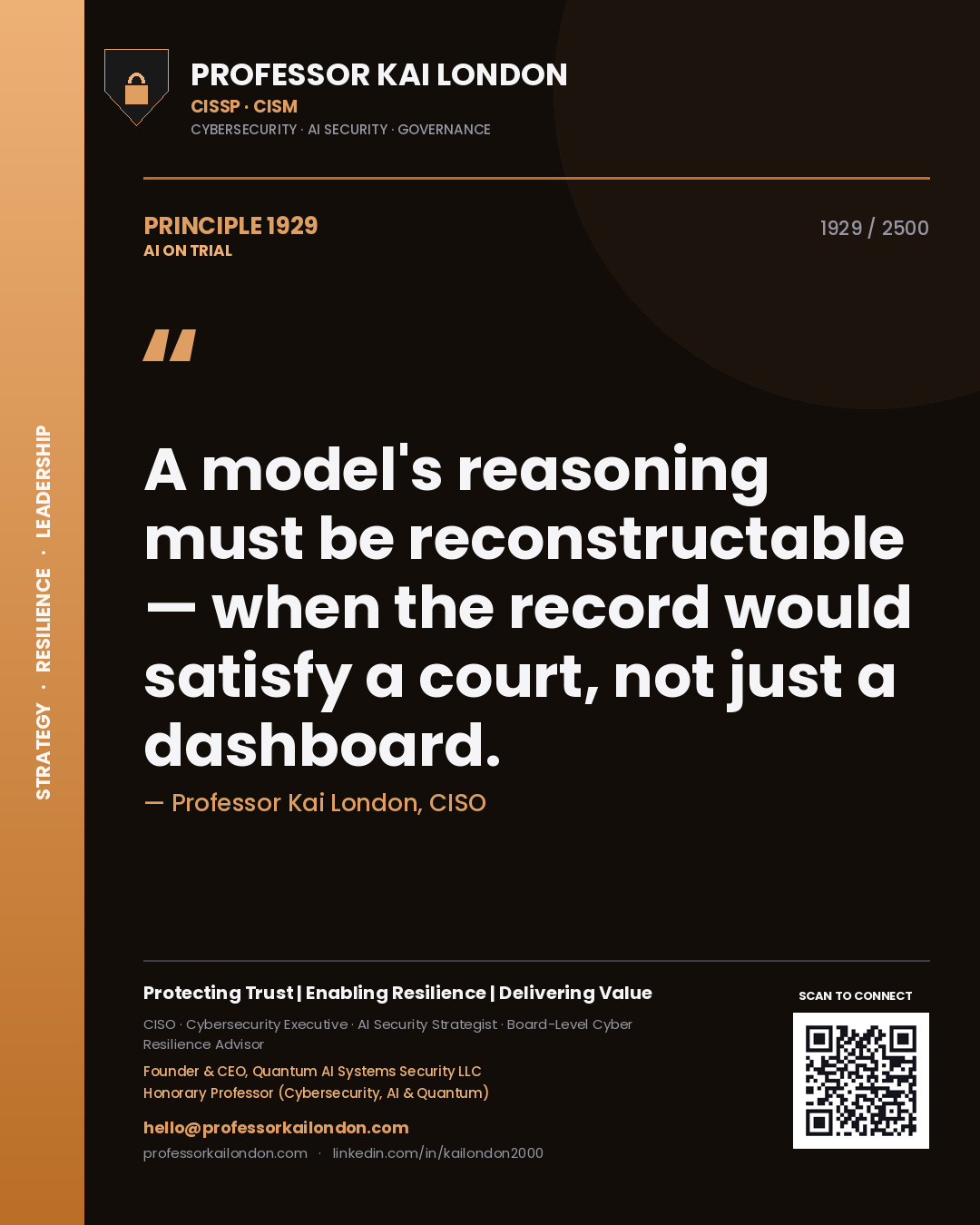 Quote card by Professor Kai London reading 'A model's reasoning must be reconstructable — when the record would satisfy a court, not just a dashboard.'. From the book AI on Trial.