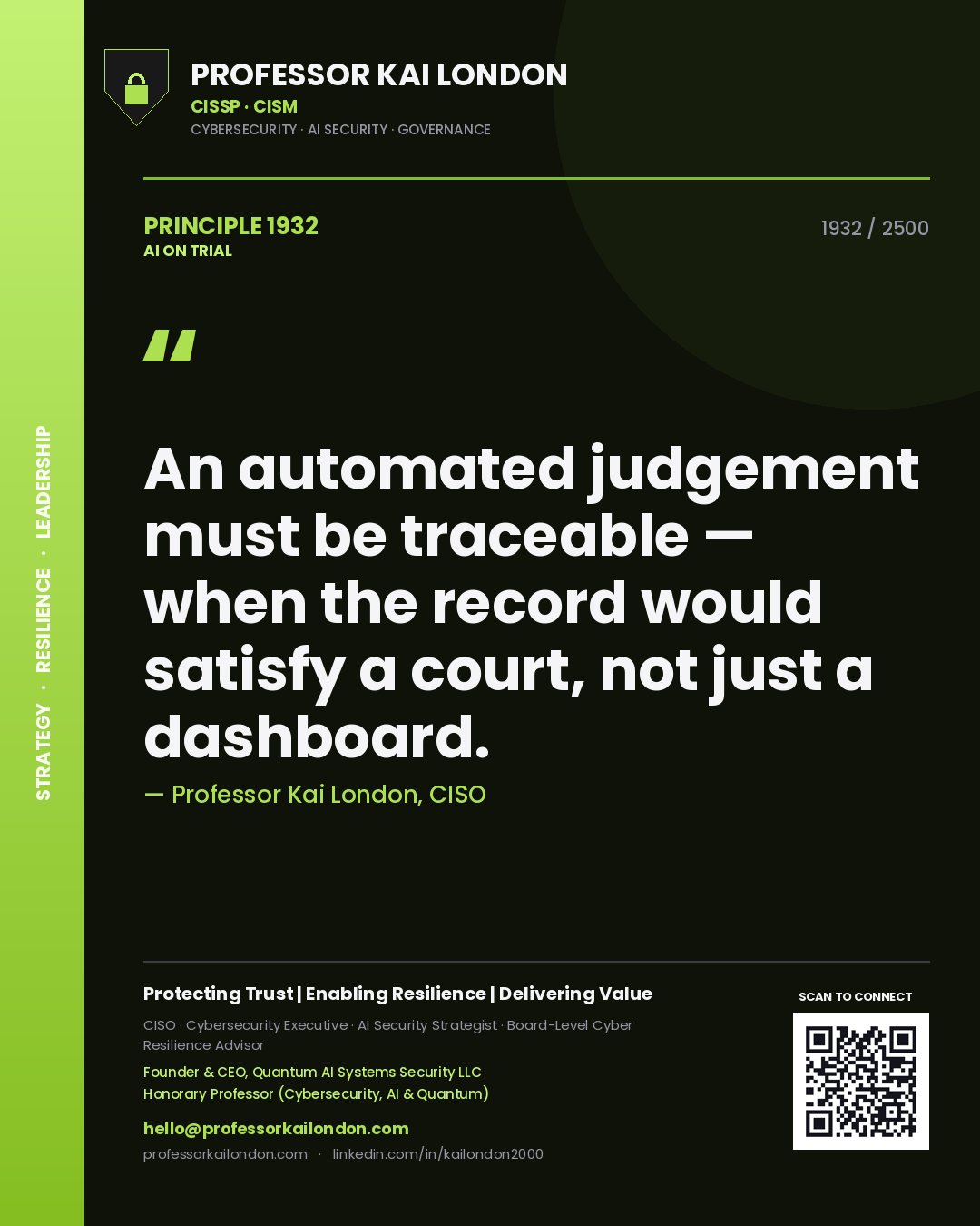 Quote card by Professor Kai London reading 'An automated judgement must be traceable — when the record would satisfy a court, not just a dashboard.'. From the book AI on Trial.
