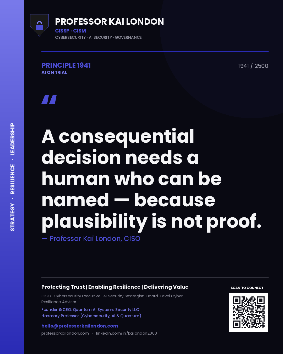 Quote card by Professor Kai London reading 'A consequential decision needs a human who can be named — because plausibility is not proof.'. From the book AI on Trial.