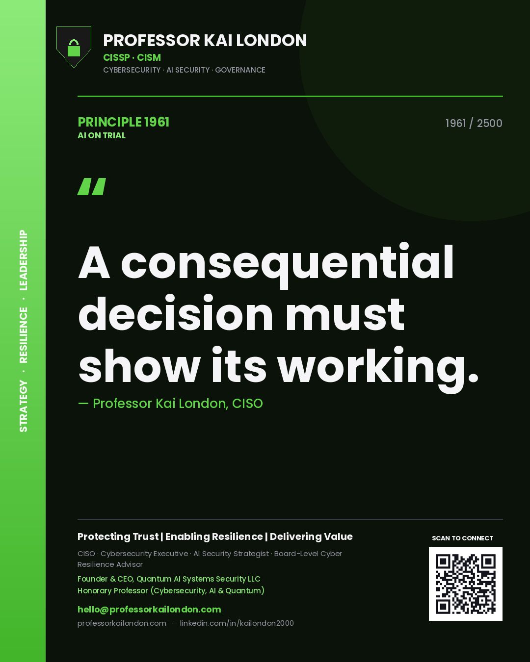 Quote card by Professor Kai London reading 'A consequential decision must show its working.'. From the book AI on Trial.