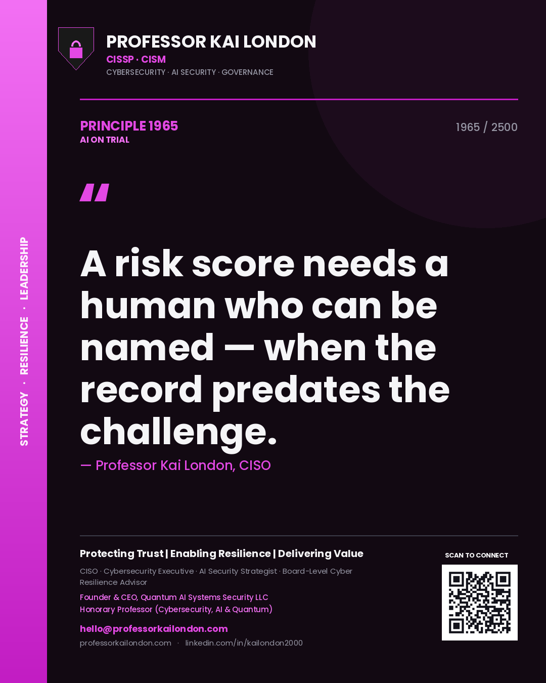 Quote card by Professor Kai London reading 'A risk score needs a human who can be named — when the record predates the challenge.'. From the book AI on Trial.