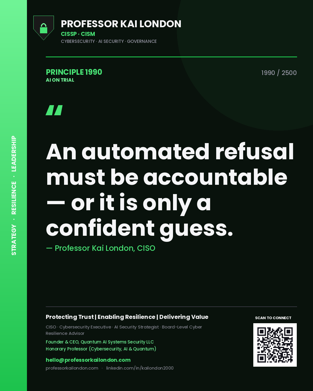Quote card by Professor Kai London reading 'An automated refusal must be accountable — or it is only a confident guess.'. From the book AI on Trial.