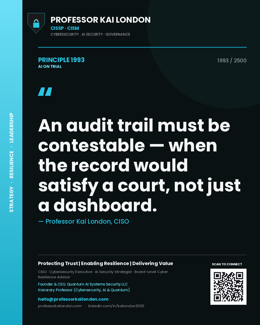 Quote card by Professor Kai London reading 'An audit trail must be contestable — when the record would satisfy a court, not just a dashboard.'. From the book AI on Trial.