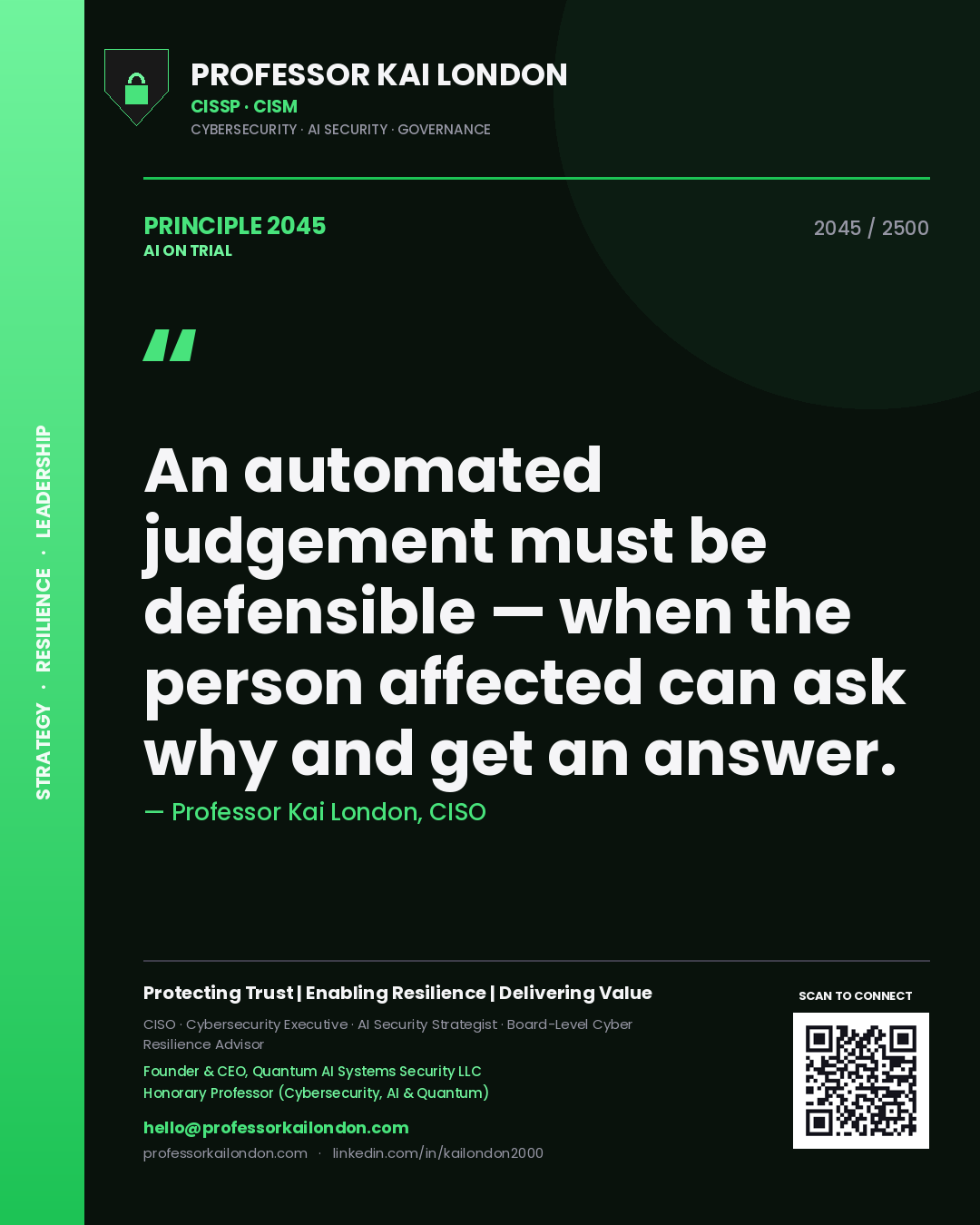 Quote card by Professor Kai London reading 'An automated judgement must be defensible — when the person affected can ask why and get an answer.'. From the book AI on Trial.
