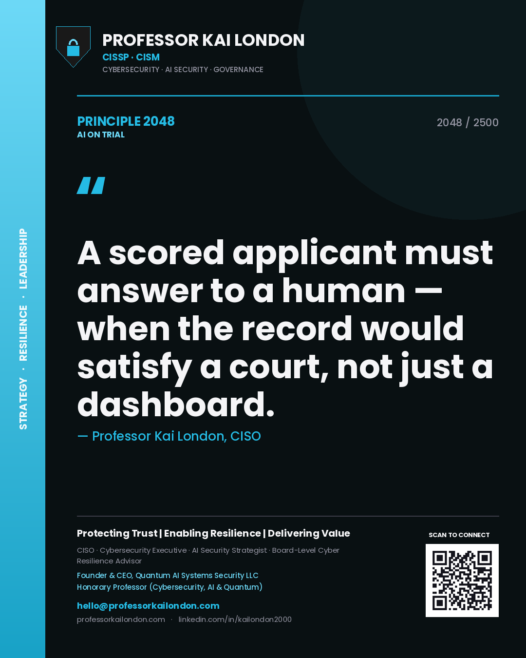 Quote card by Professor Kai London reading 'A scored applicant must answer to a human — when the record would satisfy a court, not just a dashboard.'. From the book AI on Trial.