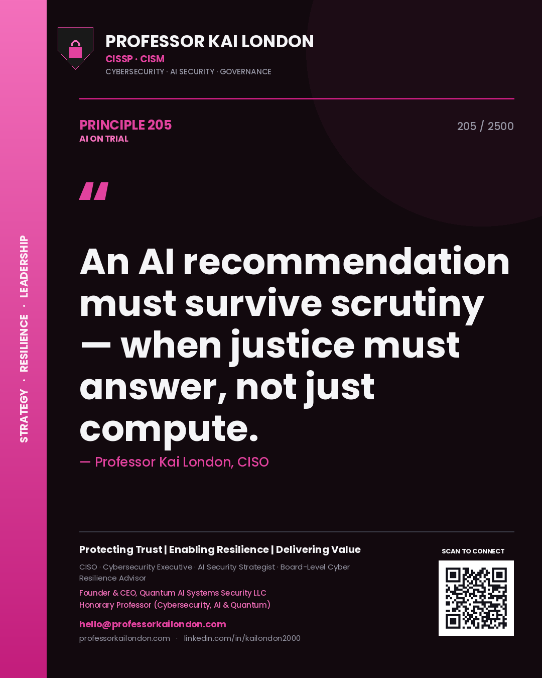 Quote card by Professor Kai London reading 'An AI recommendation must survive scrutiny — when justice must answer, not just compute.'. From the book AI on Trial.