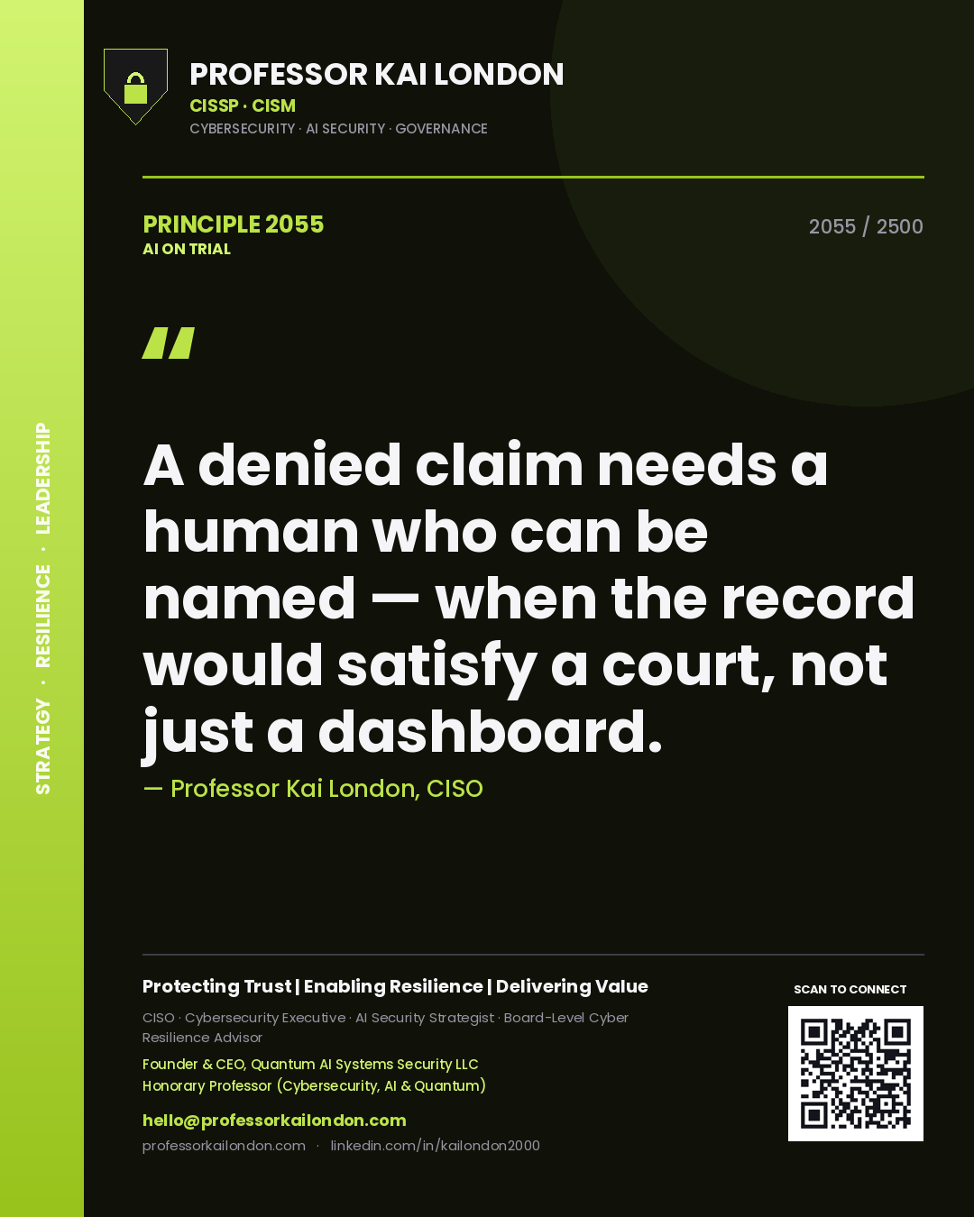 Quote card by Professor Kai London reading 'A denied claim needs a human who can be named — when the record would satisfy a court, not just a dashboard.'. From the book AI on Trial.